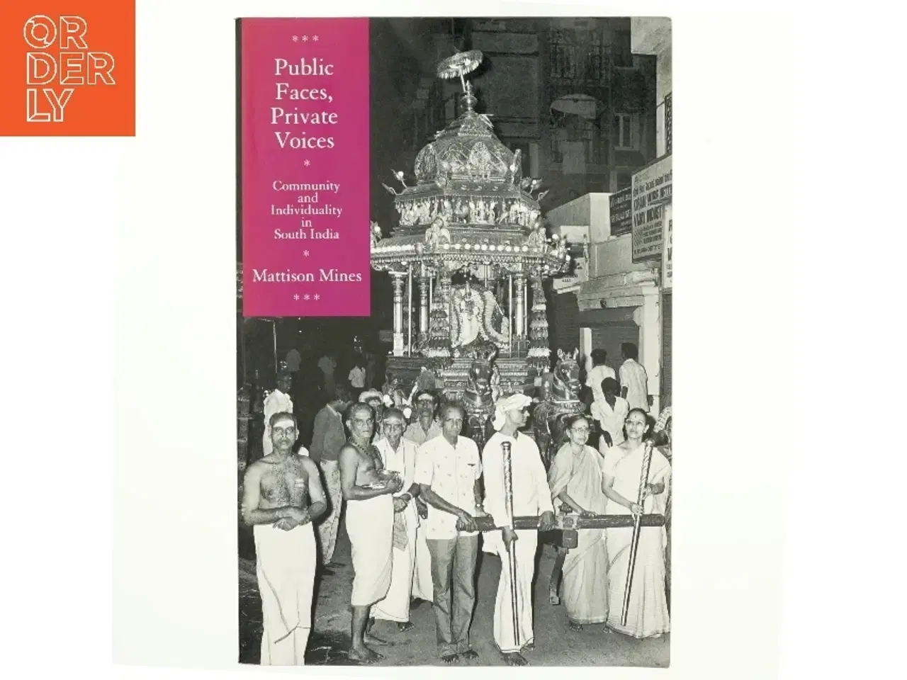 Billede 1 - Public Faces, Private Lives af Mattison Mines (Bog)