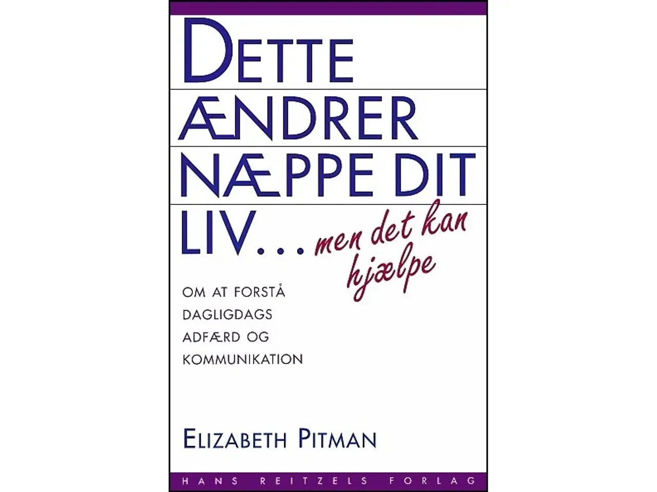 Billede 1 - Dette ændre næppe dit liv..., men det kan hjælpe