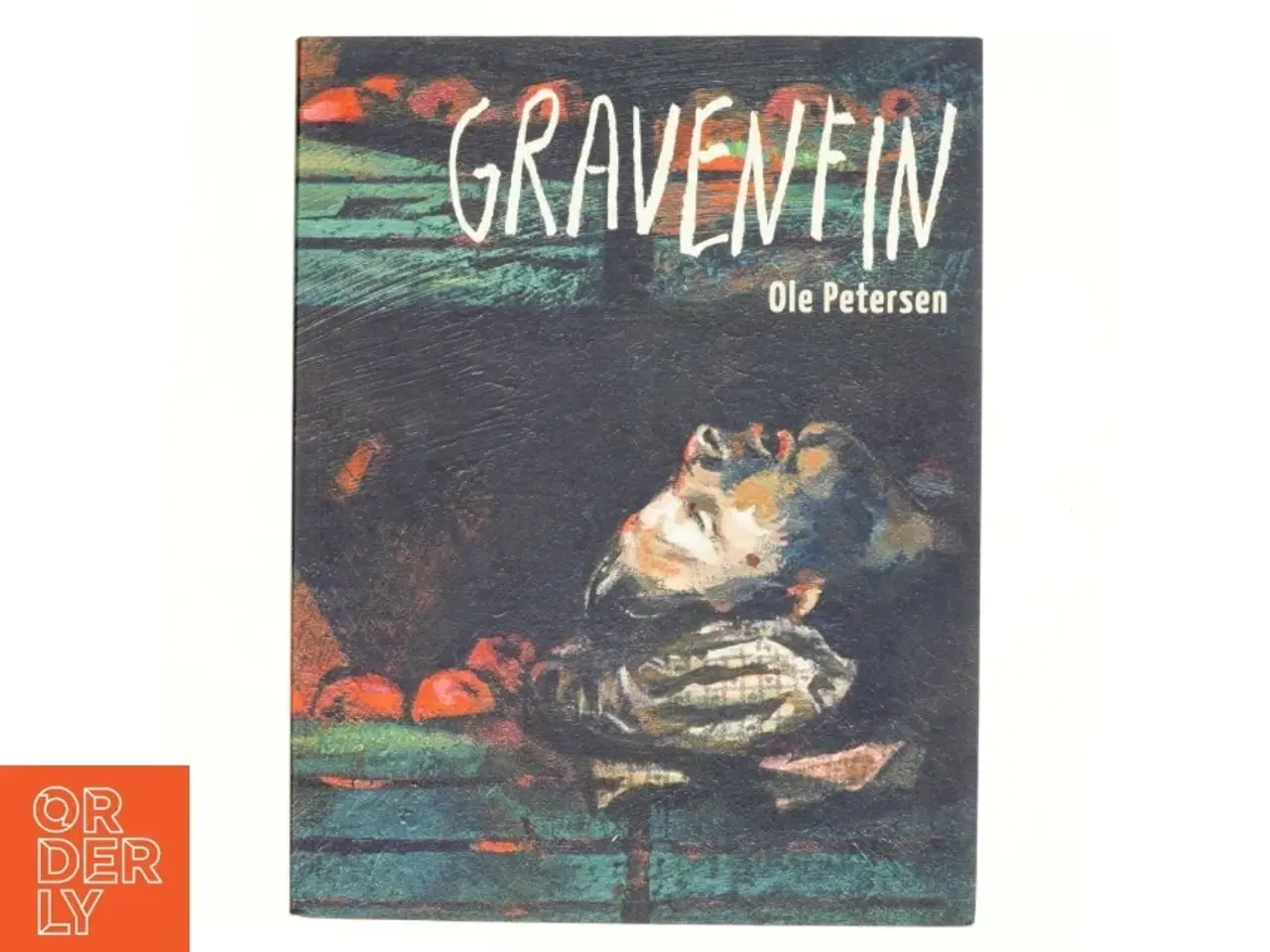 Billede 1 - Gravenfin : (Malus domestica) : roman af Ole Petersen (f. 1958) (Bog)