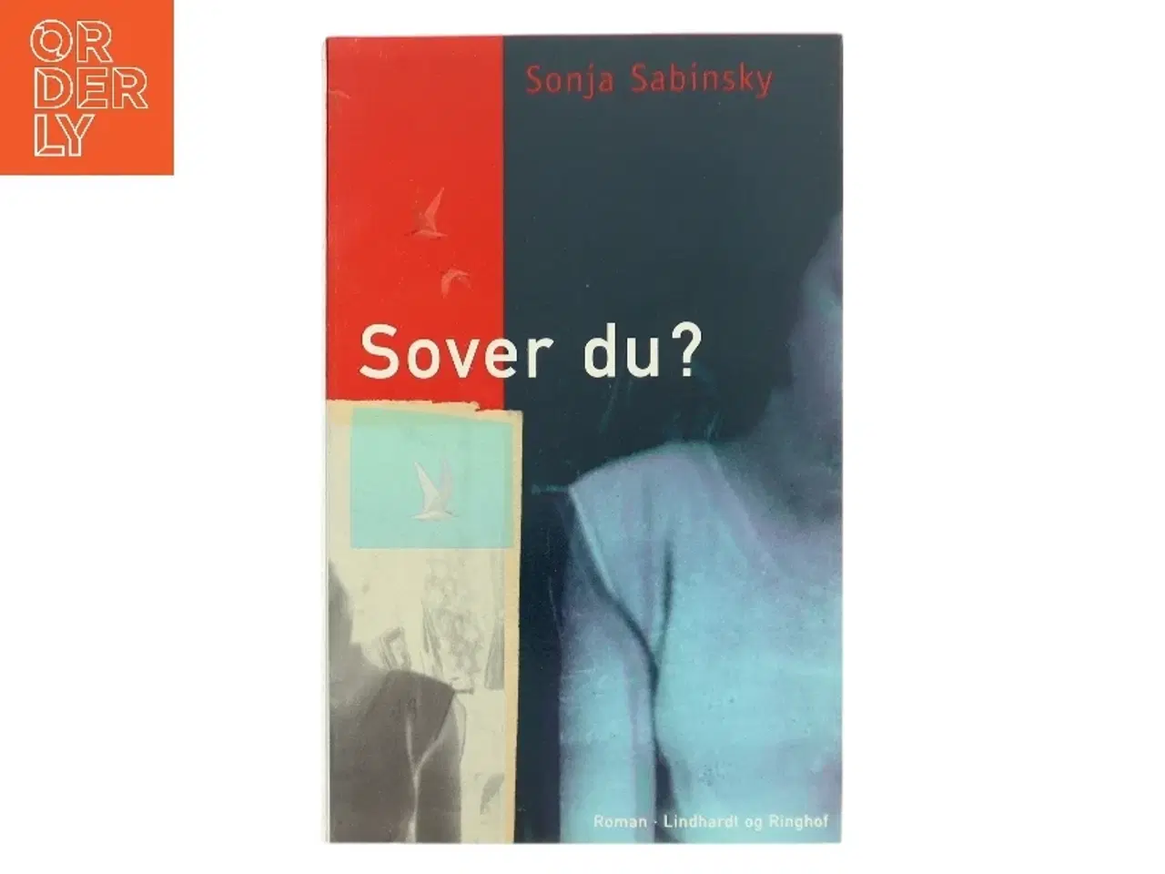 Billede 1 - Sover du? : roman af Sonja Sabinsky (Bog)