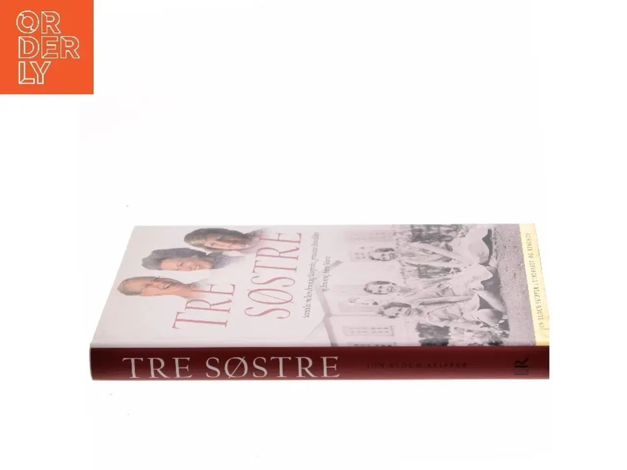 Billede 2 - Tre søstre : samtaler mellem dronning Margrethe, prinsesse Benedikte og dronning Anne-Marie af Jon Bloch Skipper (Bog)