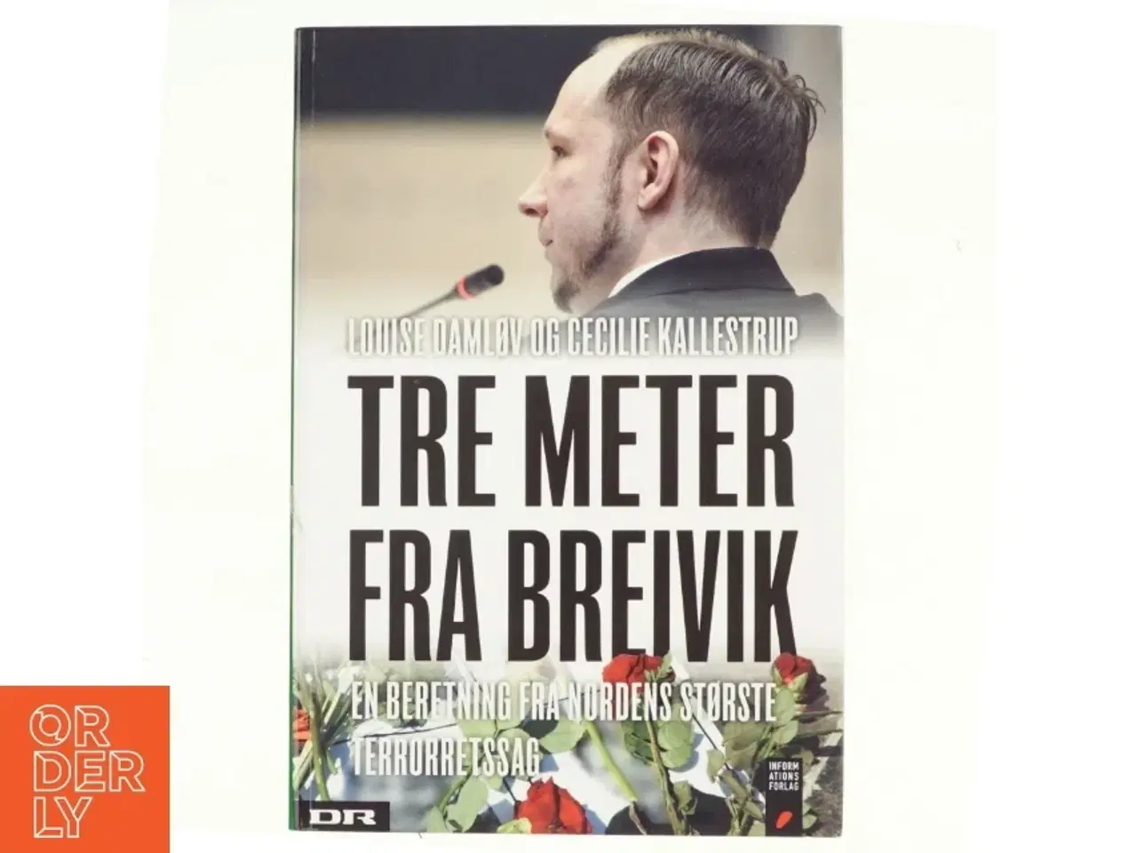 Billede 1 - Tre meter fra Breivik