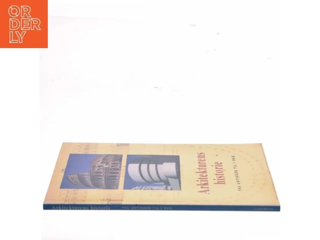 Billede 2 - Arkitekturens historie : fra antikken til i dag af Jan Gympel (Bog)