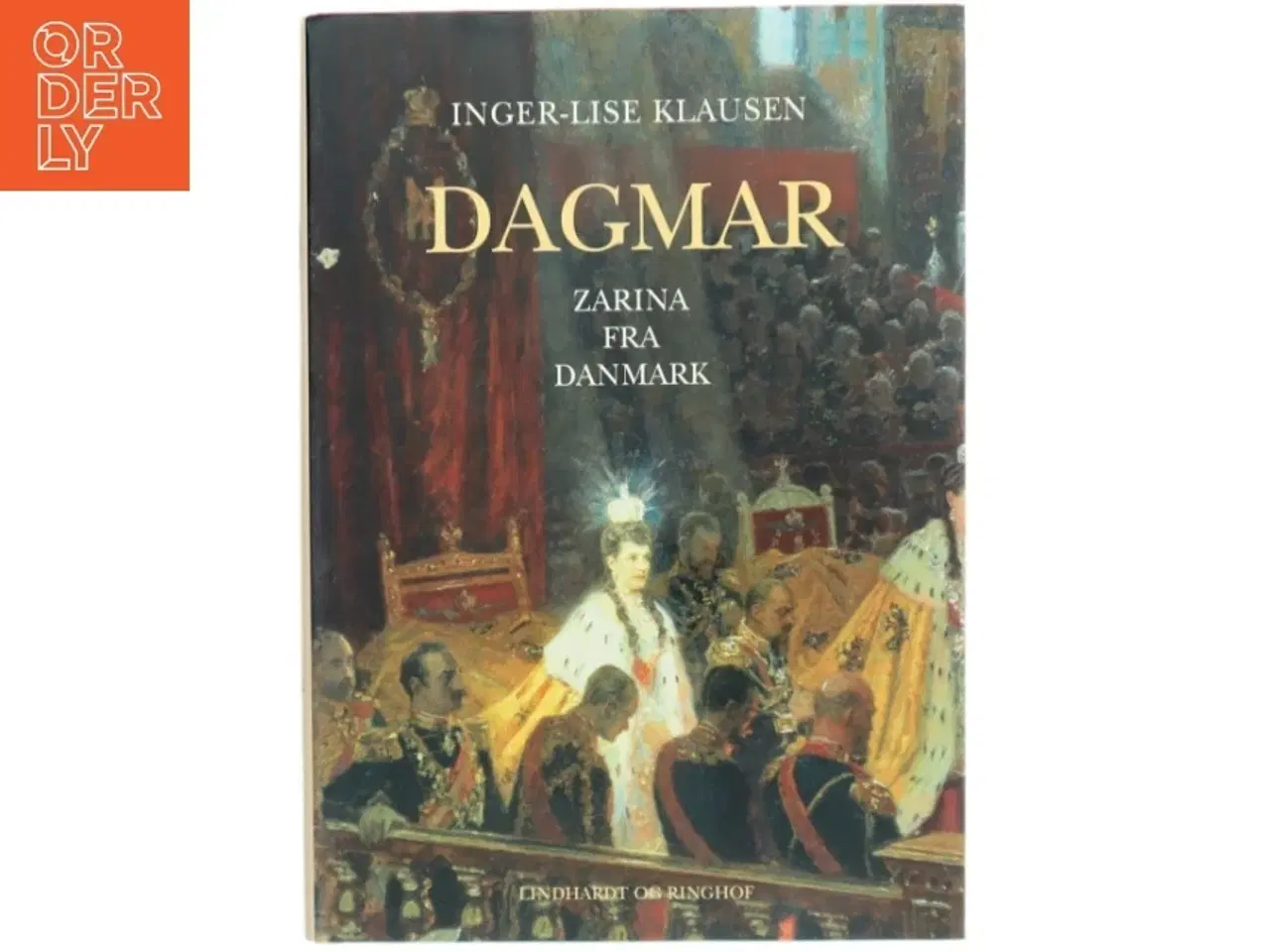 Billede 1 - Dagmar : zarina fra Danmark af Inger-Lise Klausen (Bog)