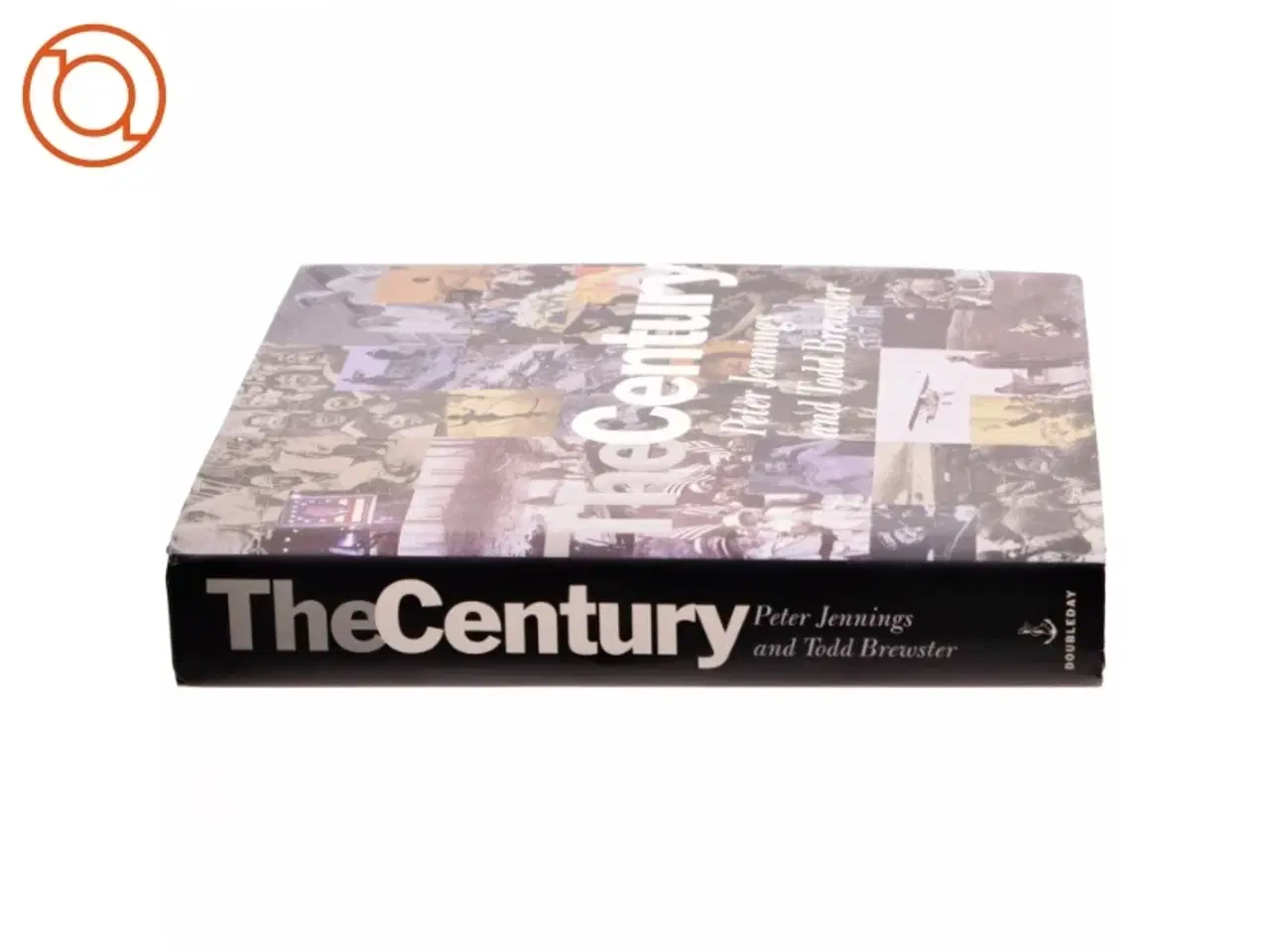 Billede 2 - The Century - The 20th Century in pictures and words af Peter Jennings and Todd Brewster (Bog)