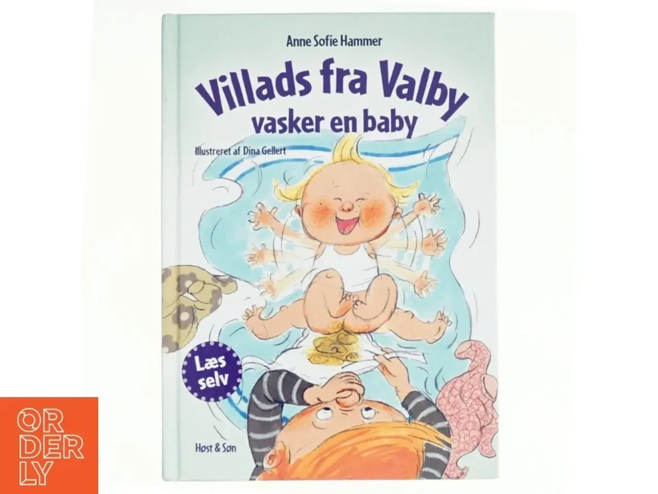 Billede 1 - Villads fra Valby vasker en baby af Anne Sofie Hammer (Bog)
