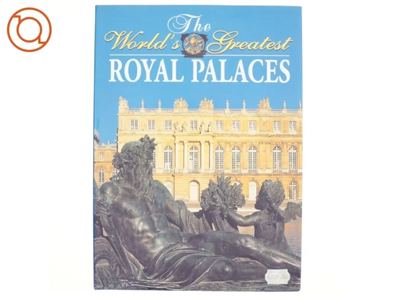 Billede 1 - The worlds greatest Royal Palaces