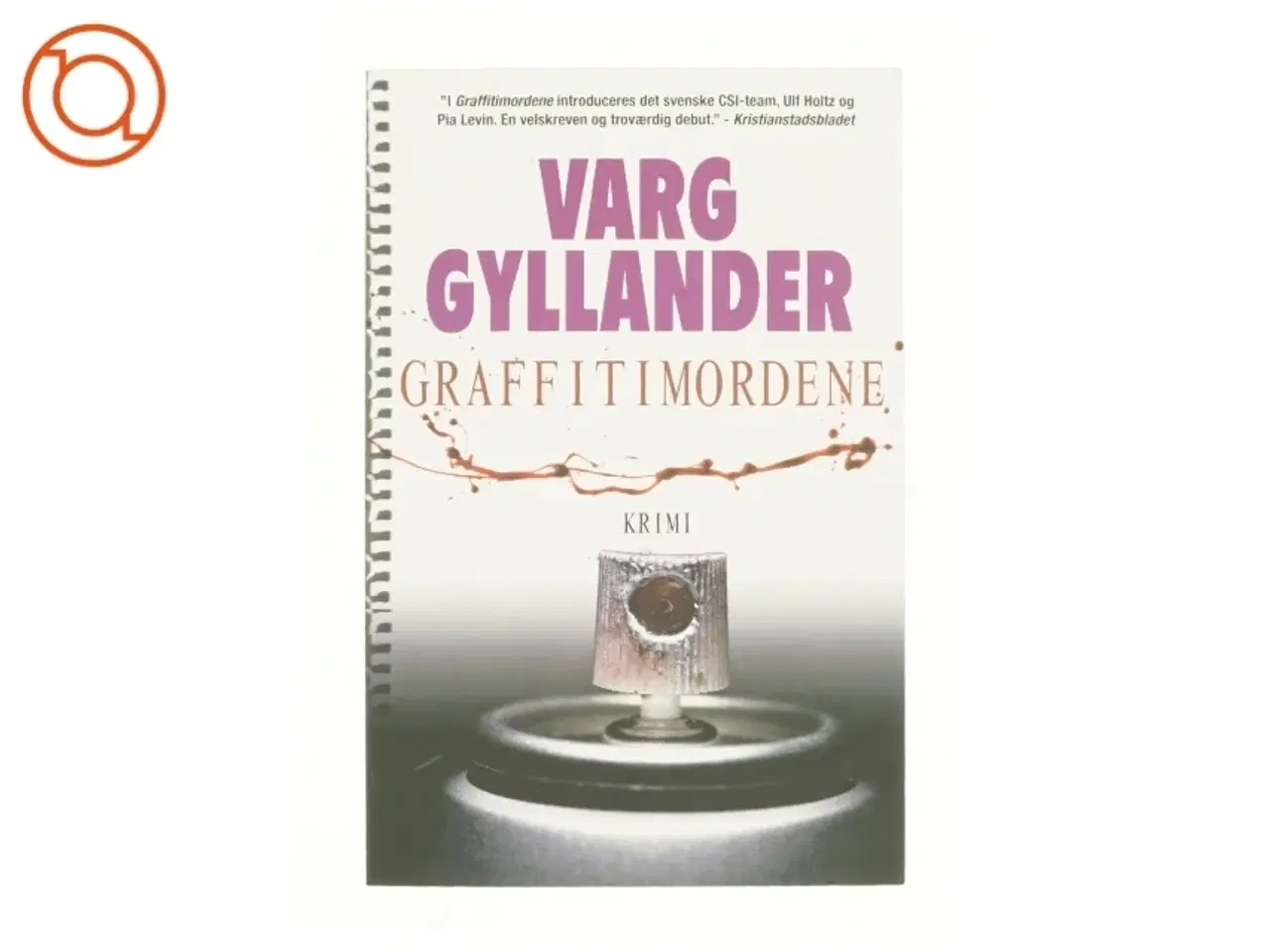 Billede 1 - Graffitimordene af Vrang Gyllander (Bog)