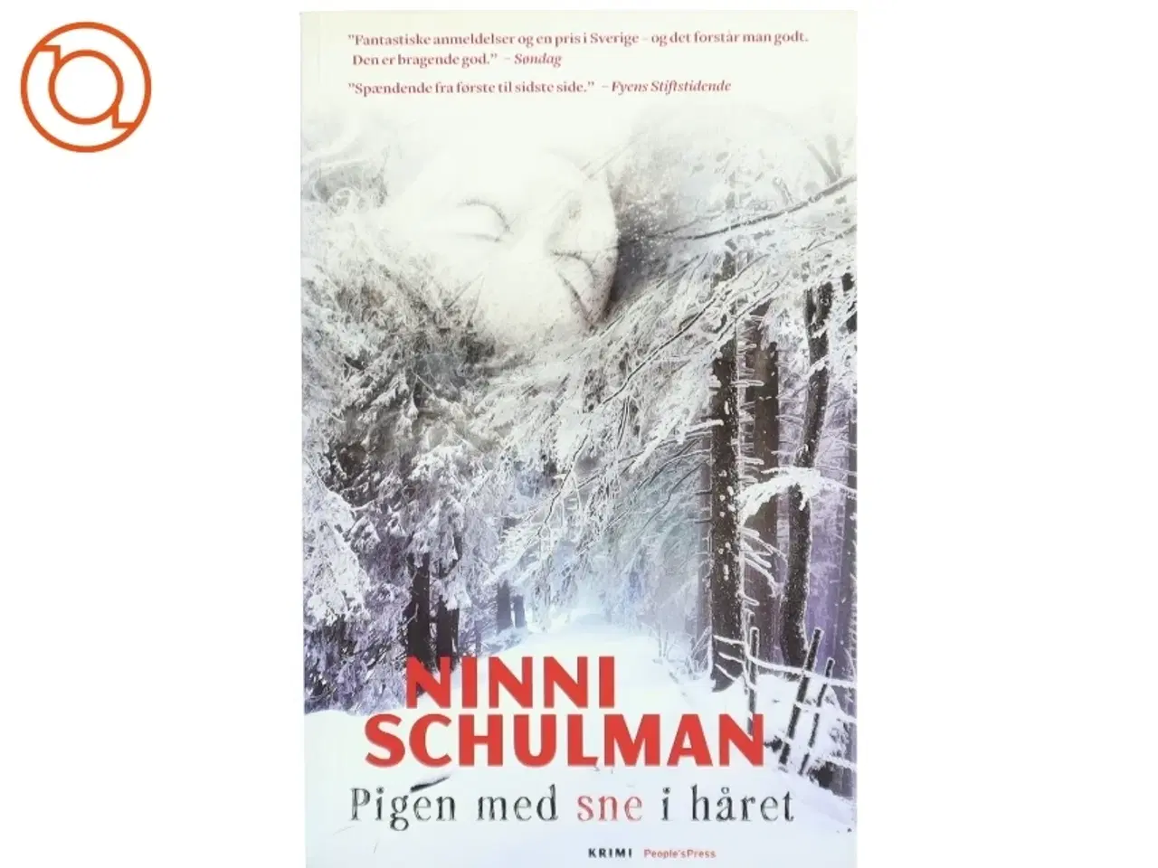 Billede 1 - Pigen med sne i håret af Ninni Schulman (Bog)