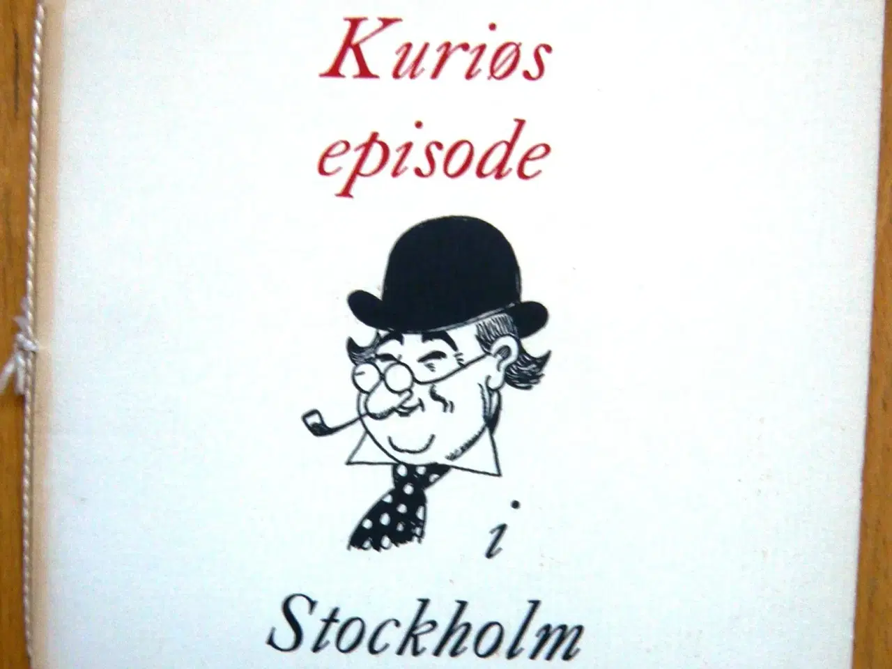 Billede 1 - Storm Petersen - Kuriøs episode i Stockholm