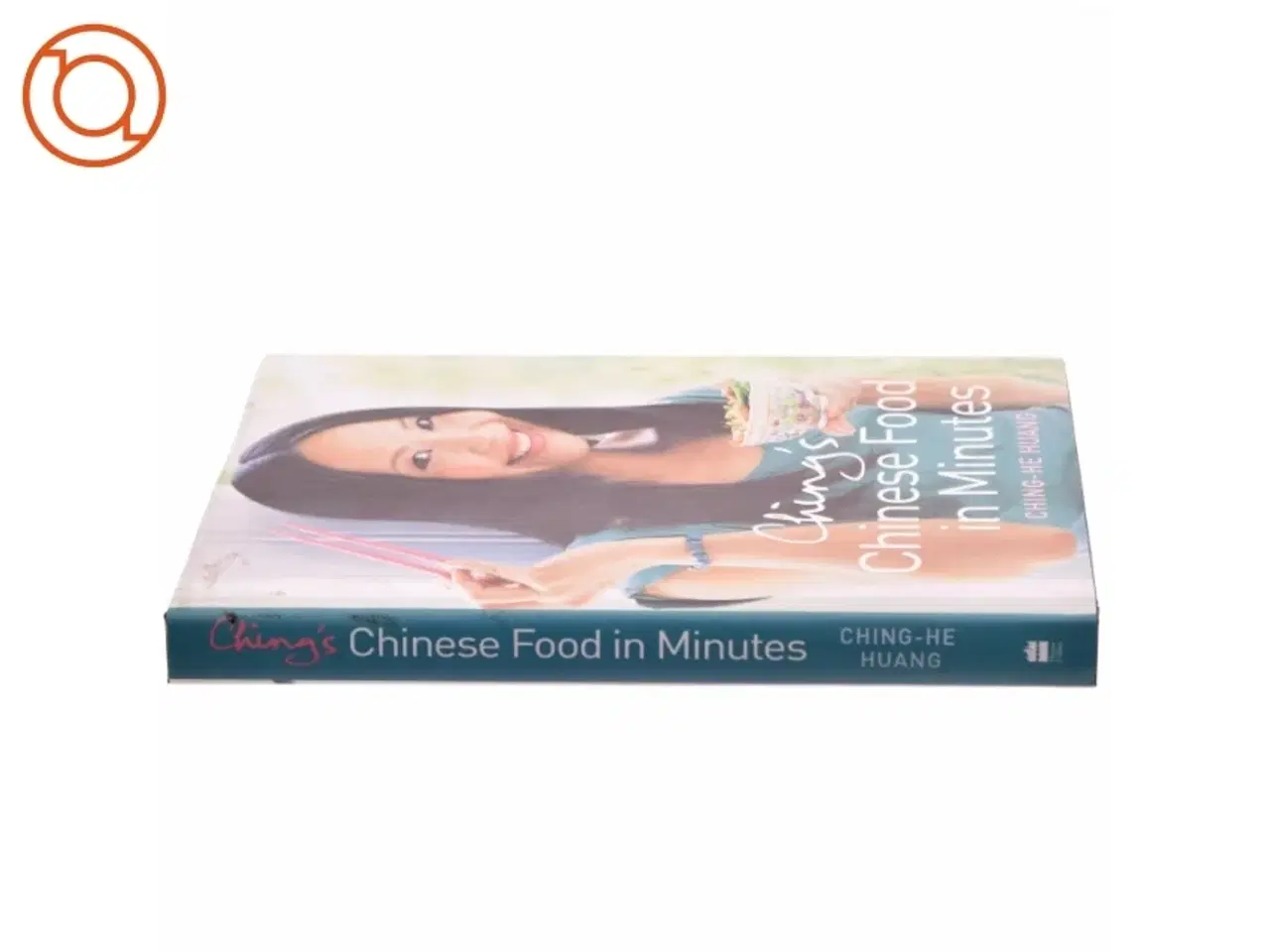 Billede 2 - Chinese Food in Minutes af Ching-He Huang (Bog)