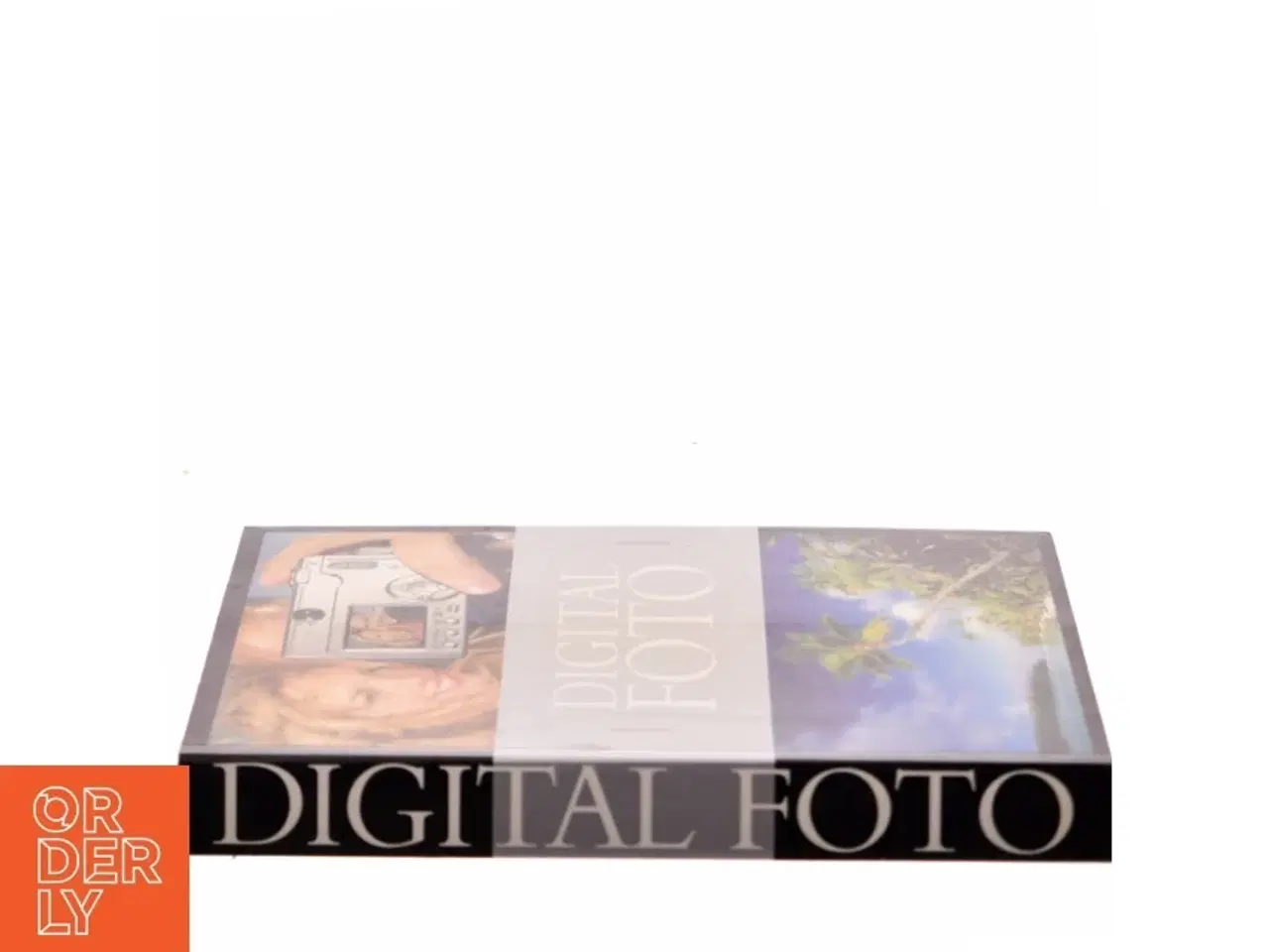Billede 2 - Politikens Store Bog om Digital Foto af Tom Ang (Bog)