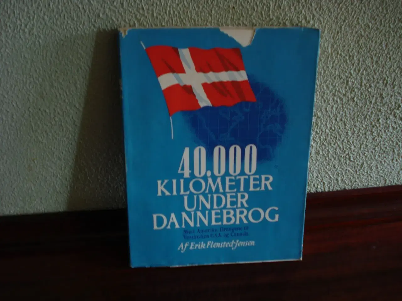 Billede 1 - 40.000 Kilometer under Dannebrog