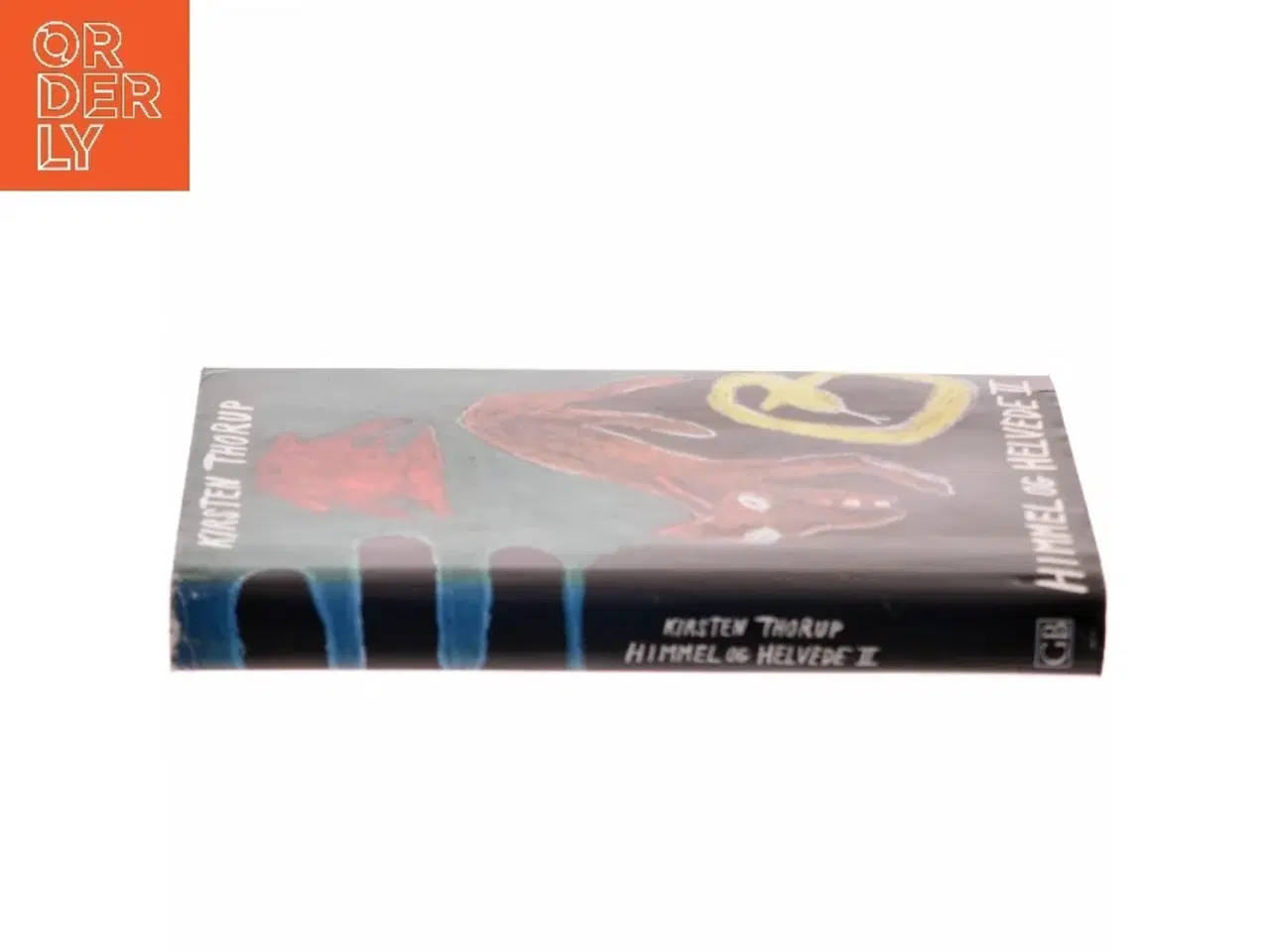 Billede 2 - Himmel og Helvede II af Kirsten Thorup (Bog)