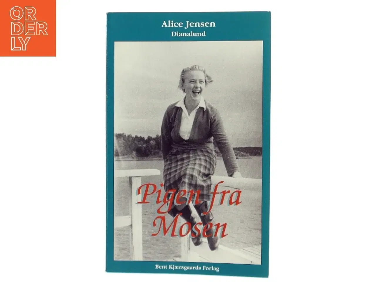 Billede 1 - Pigen fra Mosen af Alice Jensen (Bog)