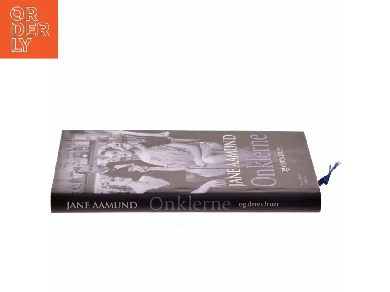 Billede 2 - Onklerne og deres fruer : erindringsroman af Jane Aamund (Bog)