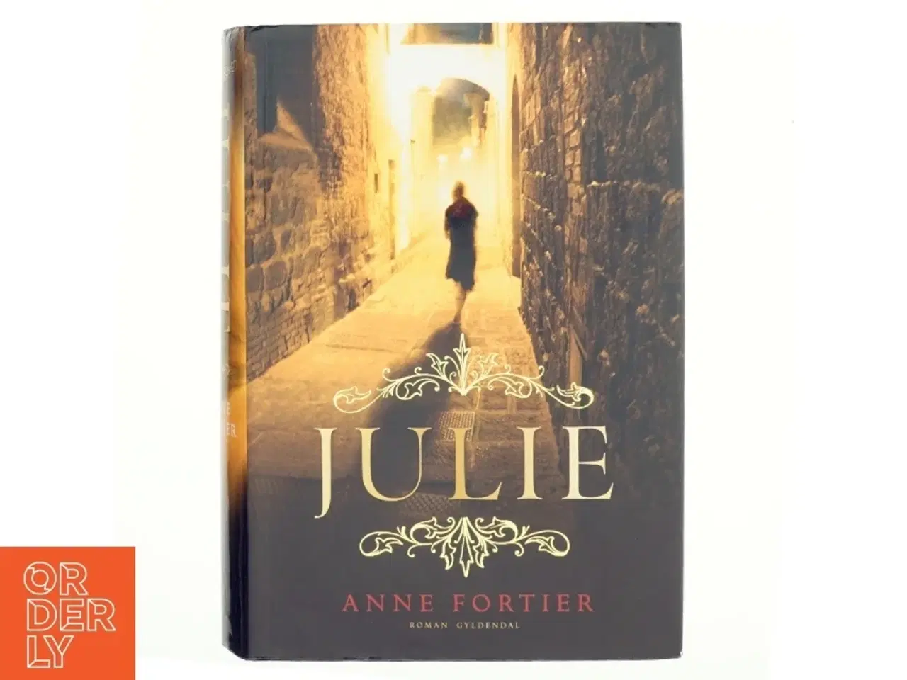 Billede 1 - Julie : en roman af Anne Fortier (Bog)