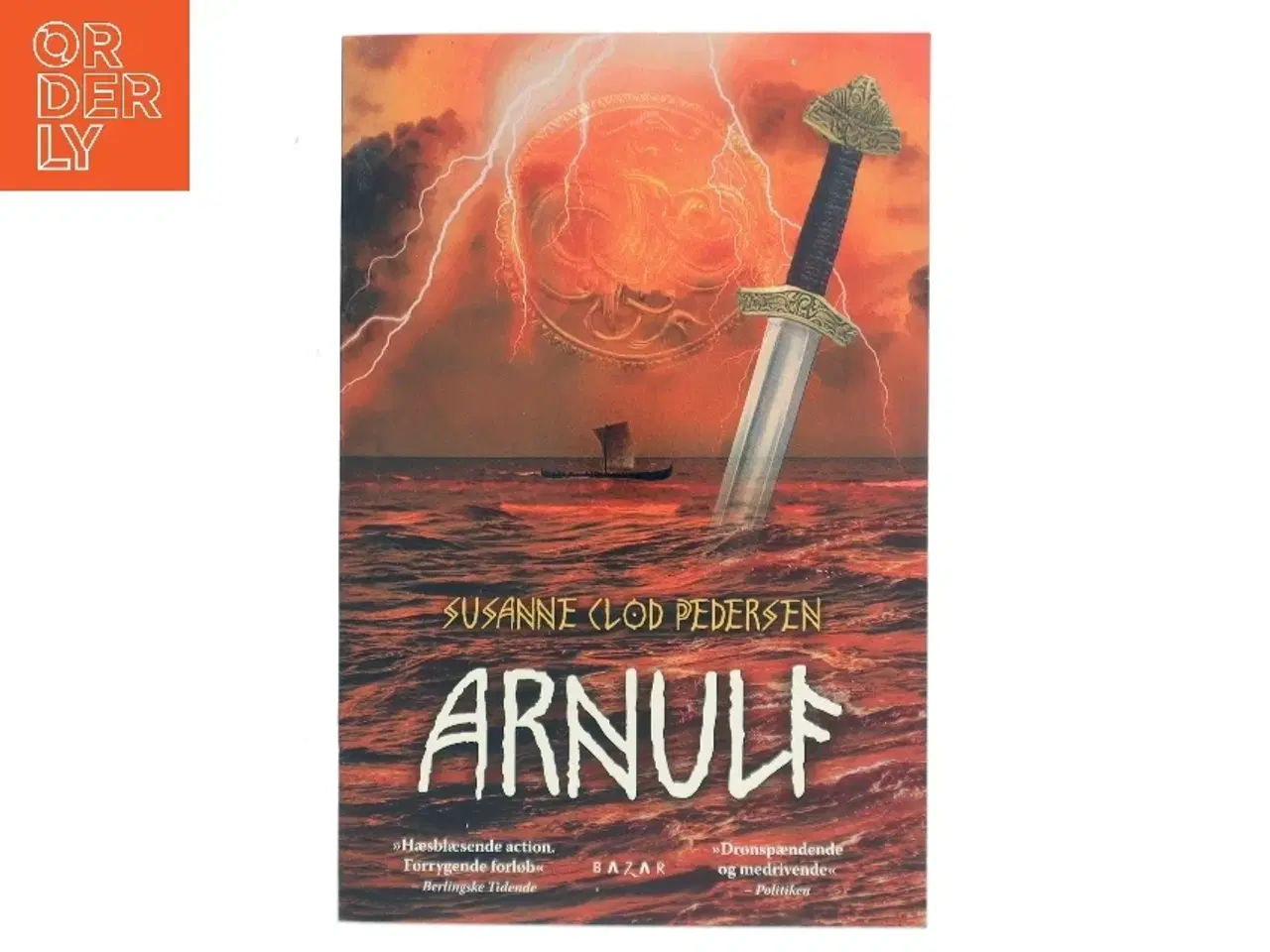 Billede 1 - Arnulf : første bog i Arnulf sagaen af Susanne Clod Pedersen (Bog)