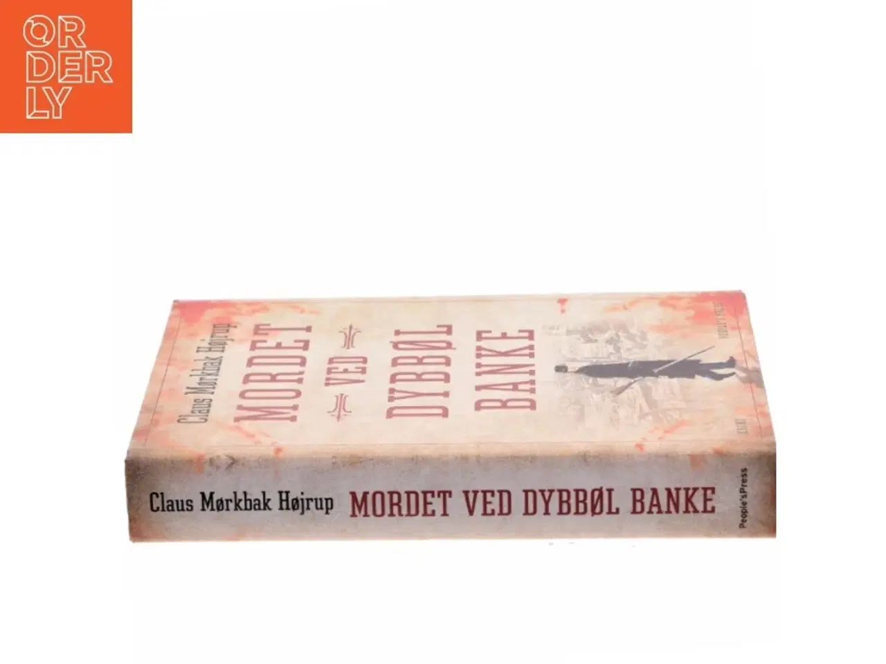 Billede 2 - Mordet ved Dybbøl Banke : krimi af Claus Mørkbak Højrup (f. 1972) (Bog)