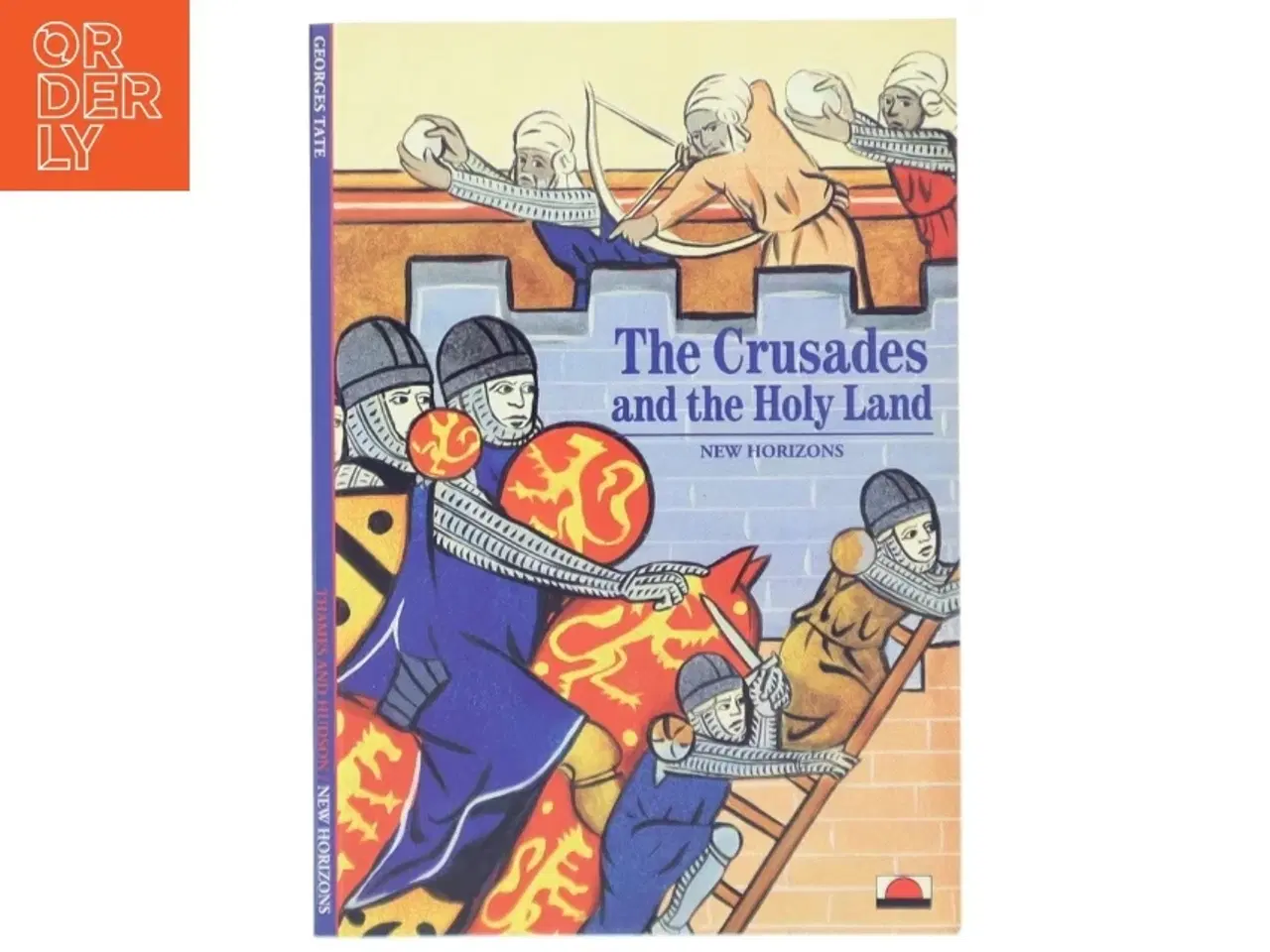 Billede 1 - The Crusades and the Holy Land af Georges Tate (Bog)