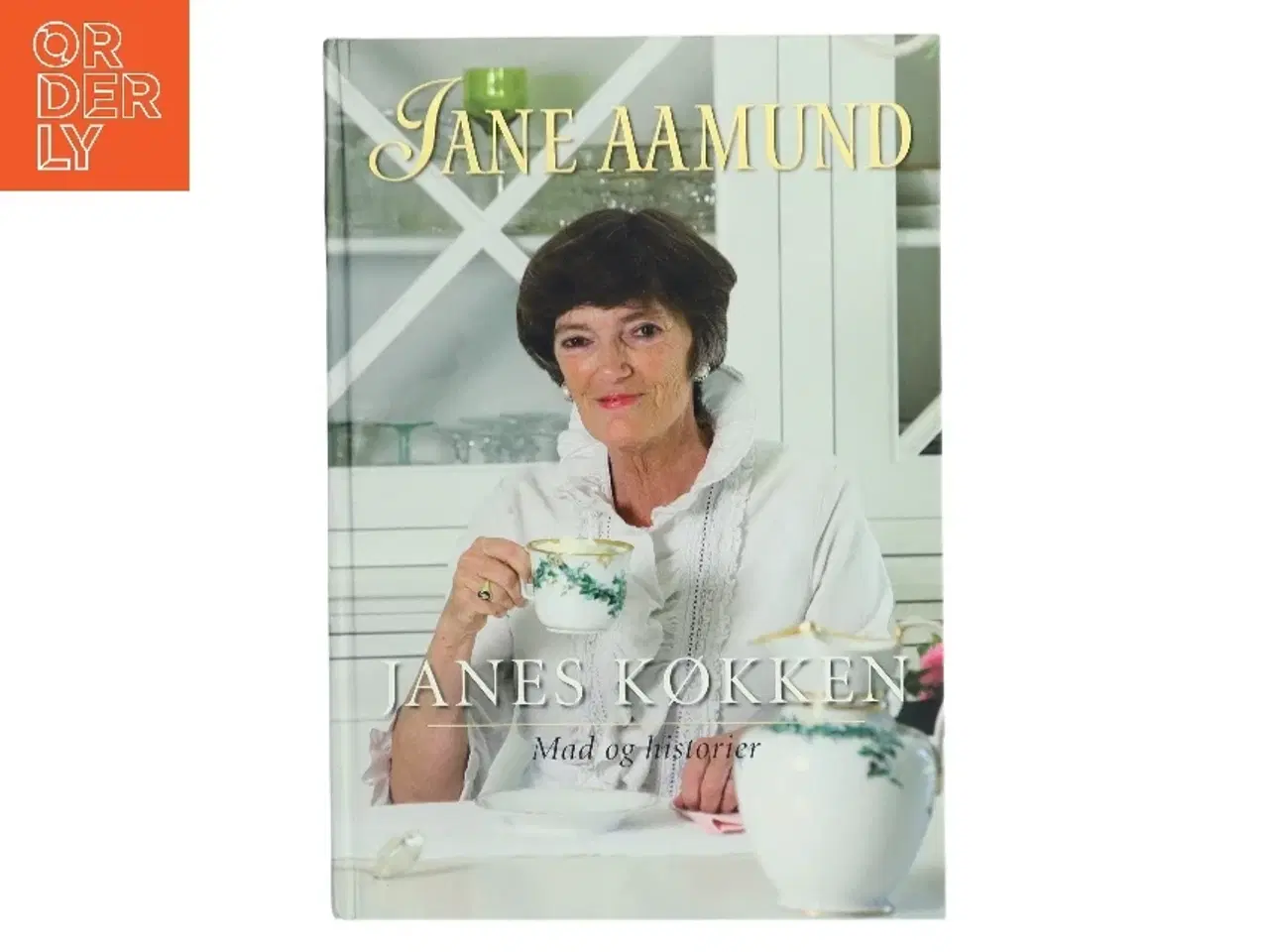 Billede 1 - Janes køkken : mad og historier af Jane Aamund (Bog)