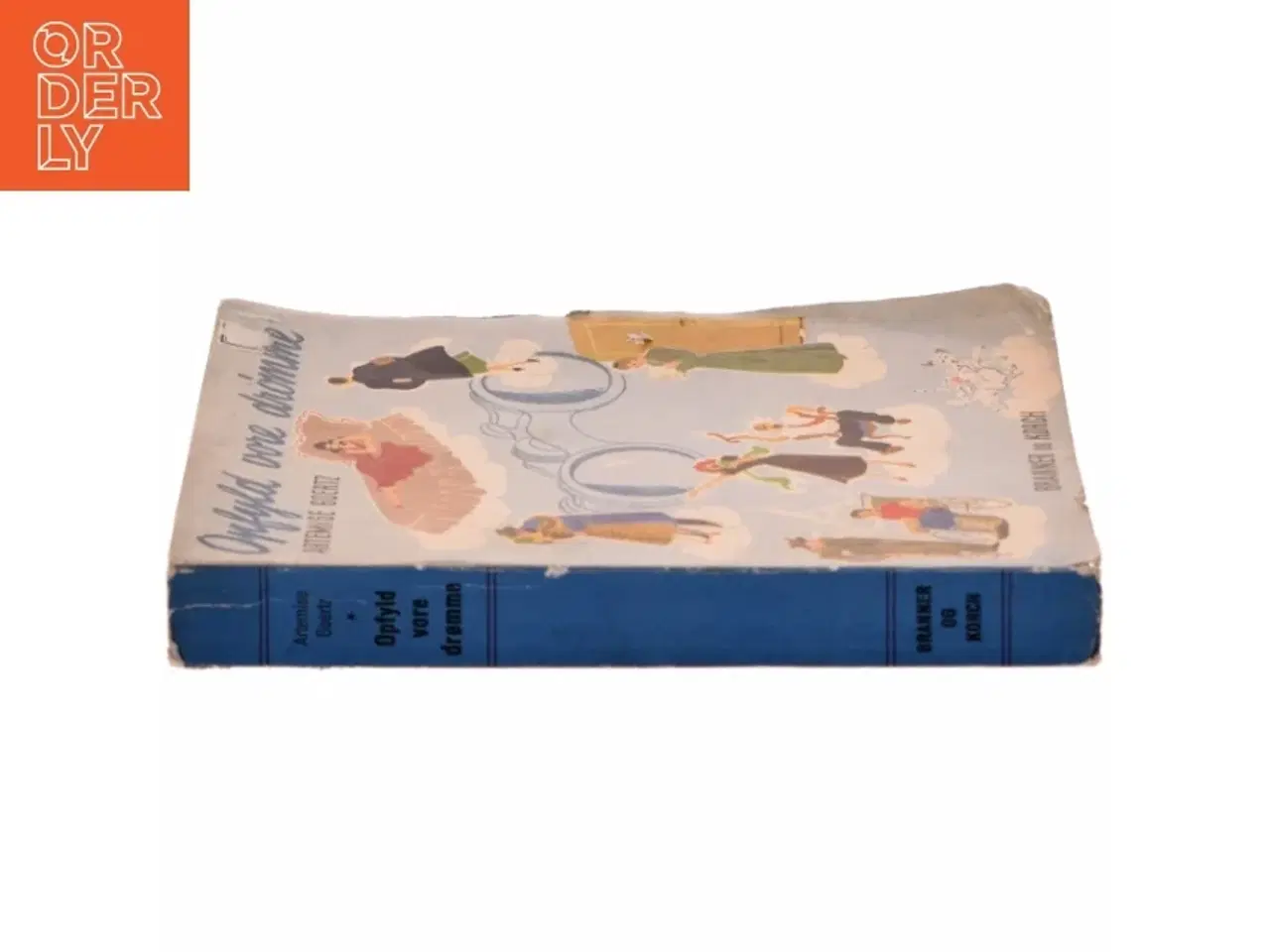 Billede 2 - OPFYLD VORE DRØMME fra 1947 af Artemise Goertz, bog