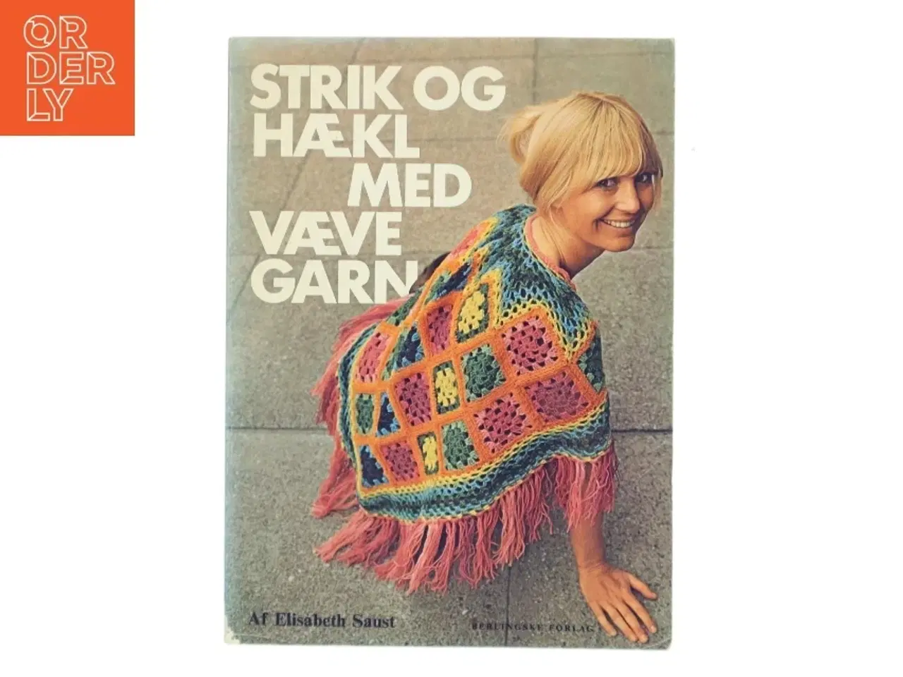 Billede 1 - Strik og hækl med vævegarn af Elisabeth Saust (Bog)