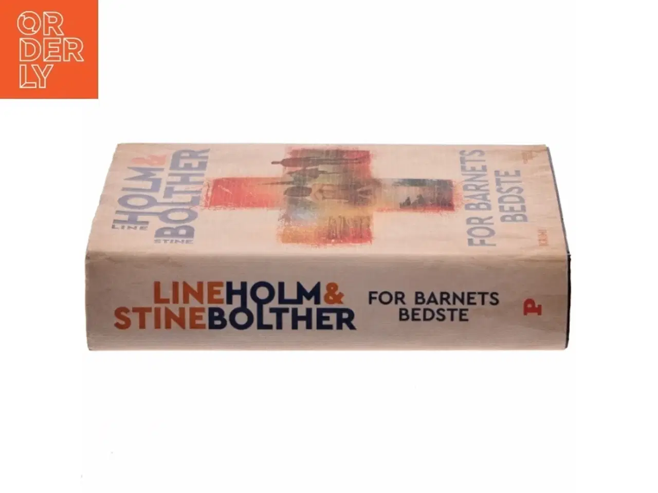 Billede 2 - For barnets bedste : krimi af Line Holm (Bog)