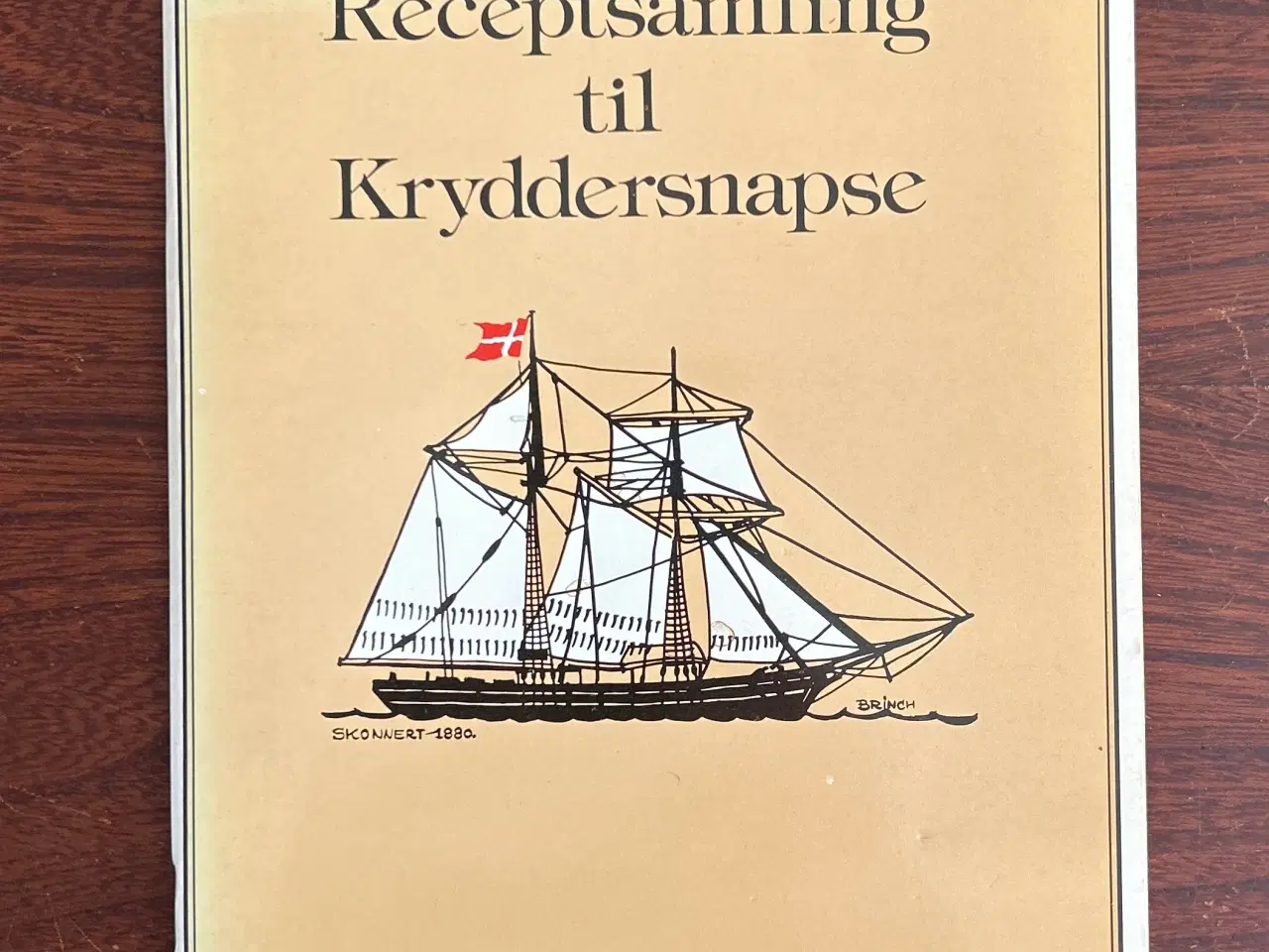 Billede 1 - Receptsamling til Kryddersnapse, Niels Brinch