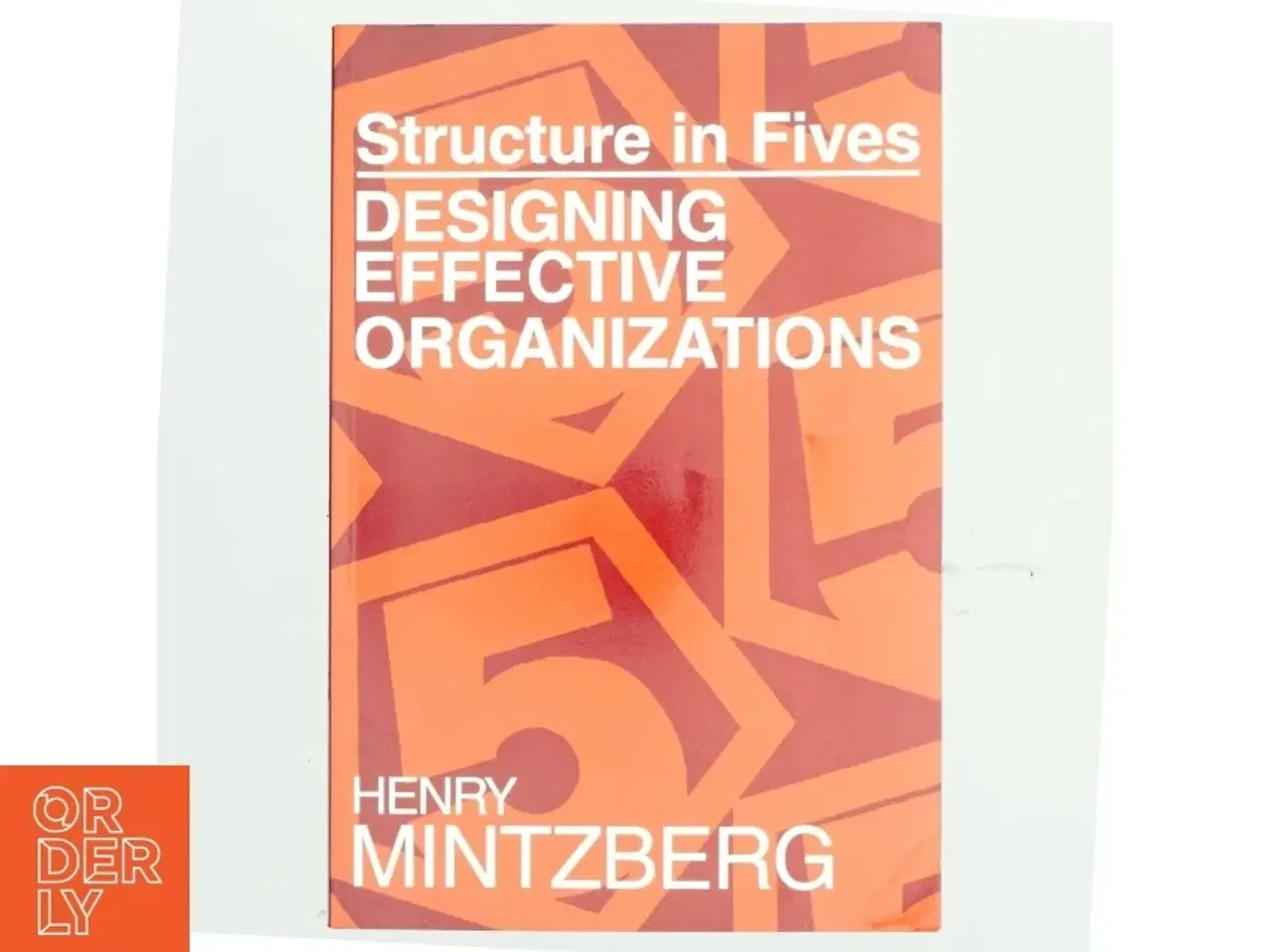 Billede 1 - Structure in fives : designing effective organizations af Henry Mintzberg (Bog)