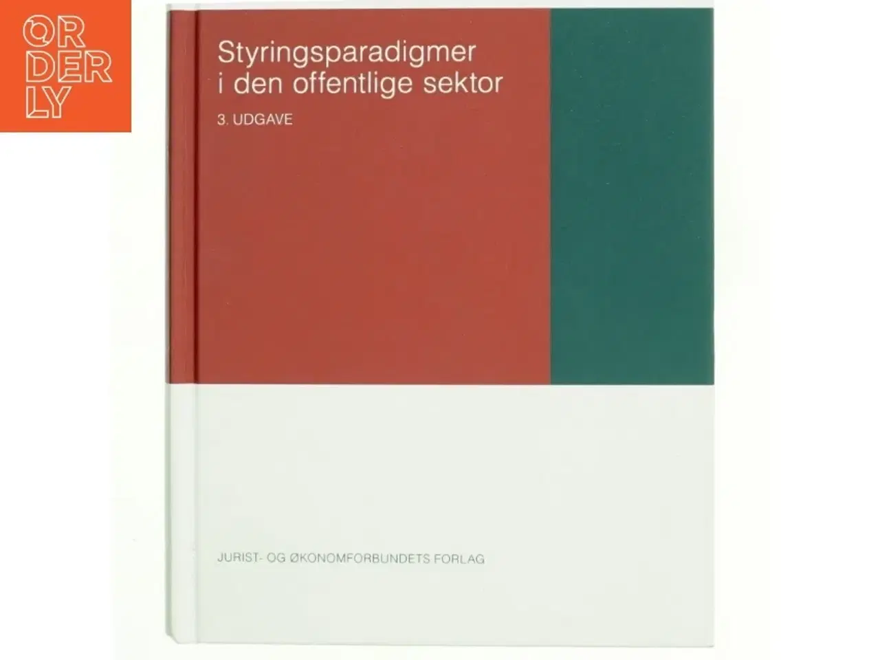 Billede 1 - Styringsparadigmer i den offentlige sektor af Leon Lerborg (Bog)