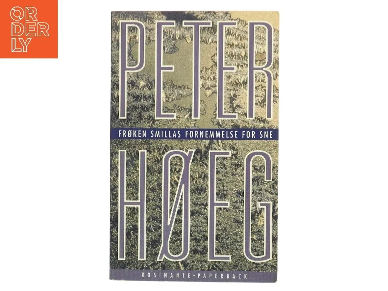 Billede 1 - Frøken Smillas fornemmelse for sne : roman af Peter Høeg (f. 1957-05-17) (Bog)