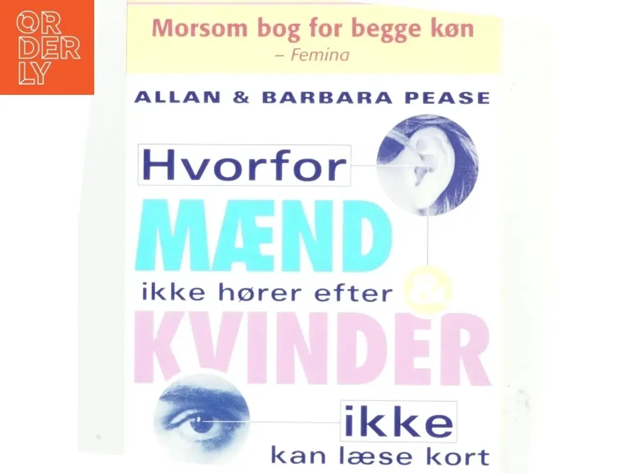 Billede 1 - Hvorfor mænd ikke hører efter og kvinder ikke kan læse kort (Bog)