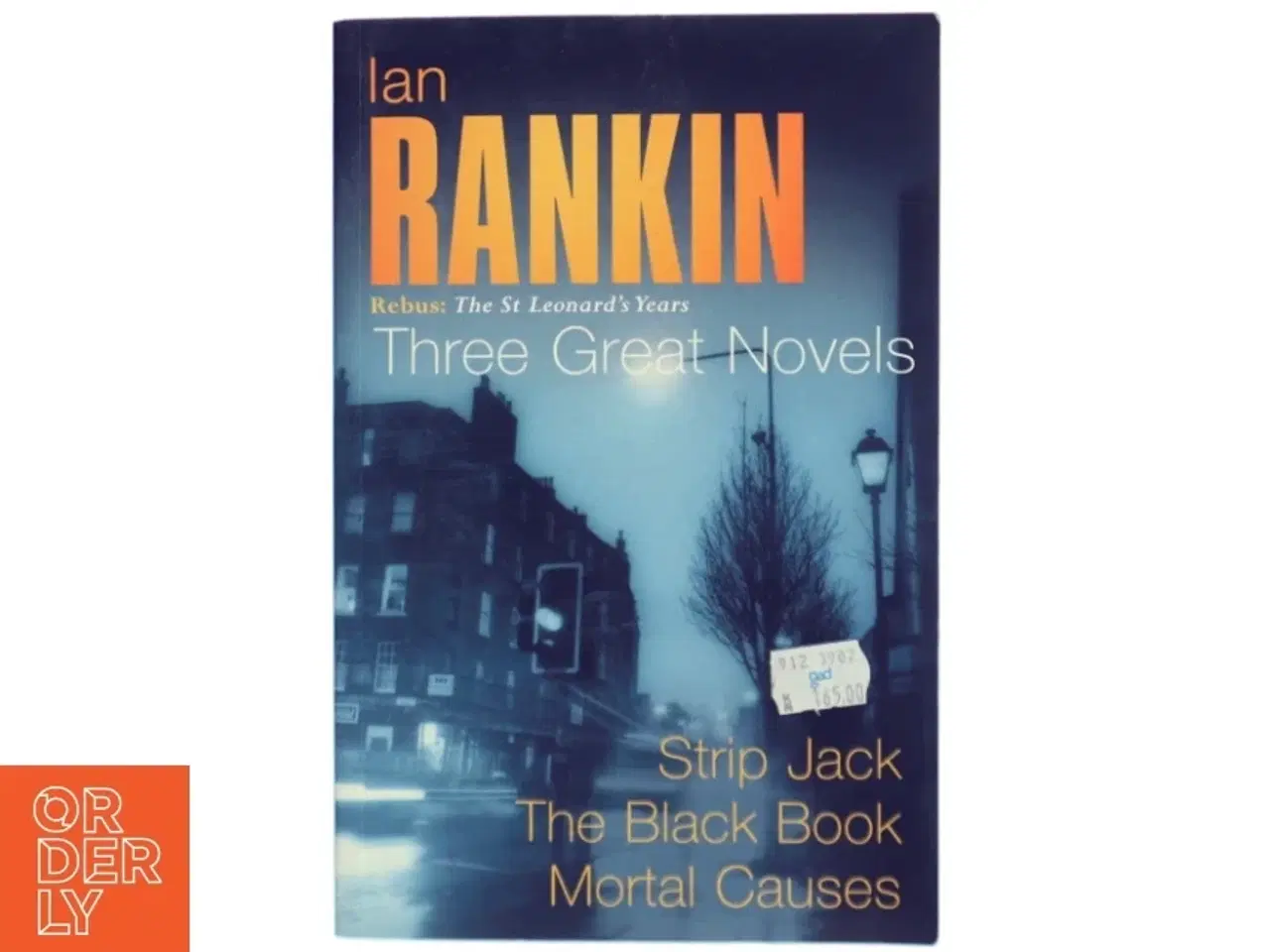 Billede 1 - Three great novels : Rebus: the St. Leonard&#39;s years af Ian Rankin (Bog)