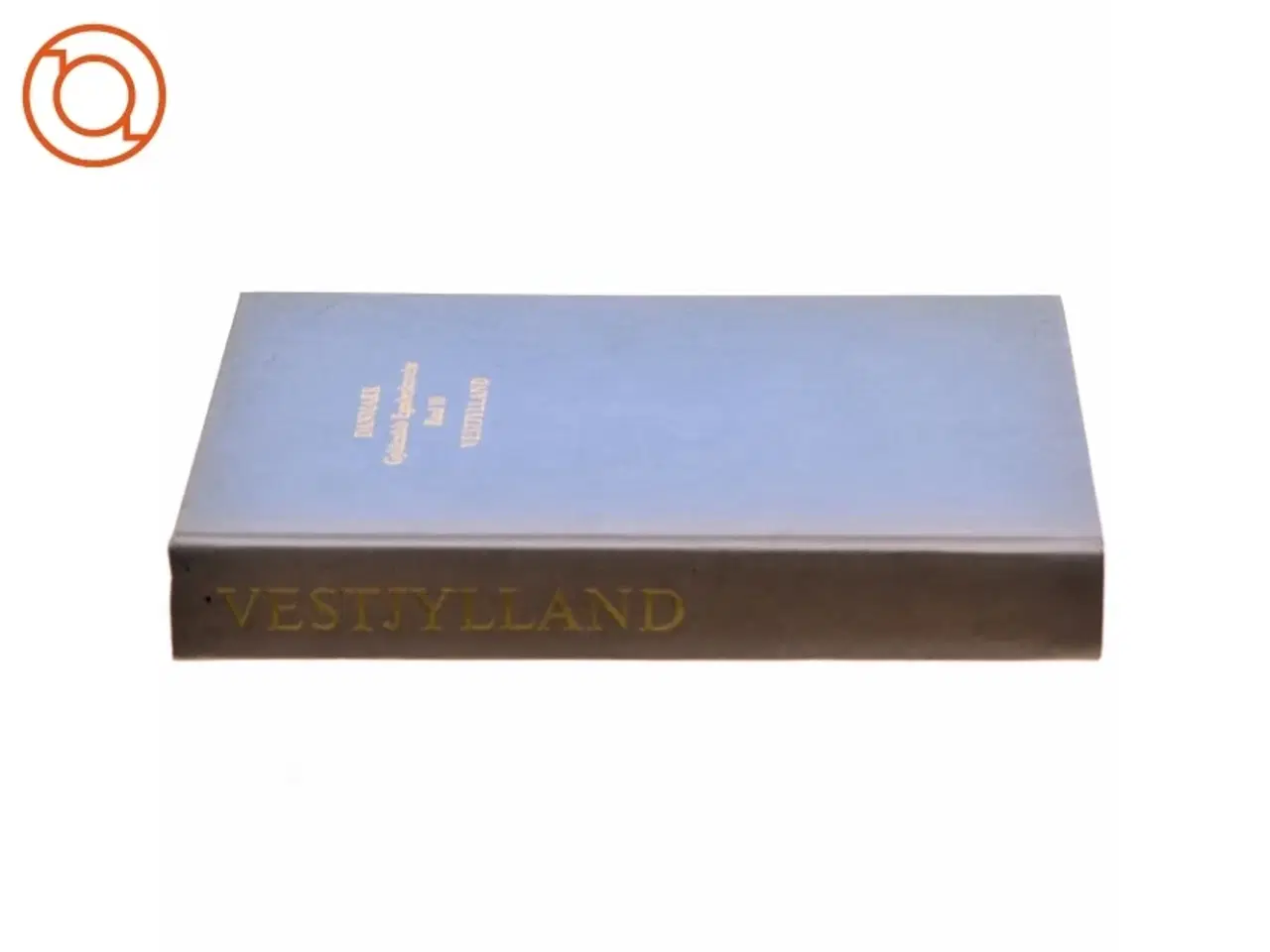 Billede 2 - DANMARK Gyldendals Egnsbsekrivelser Bind 10: Vestjylland