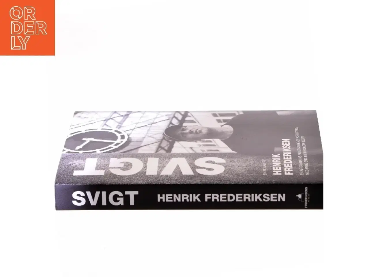 Billede 2 - Svigt af Henrik Frederiksen (f. 1965) (Bog)