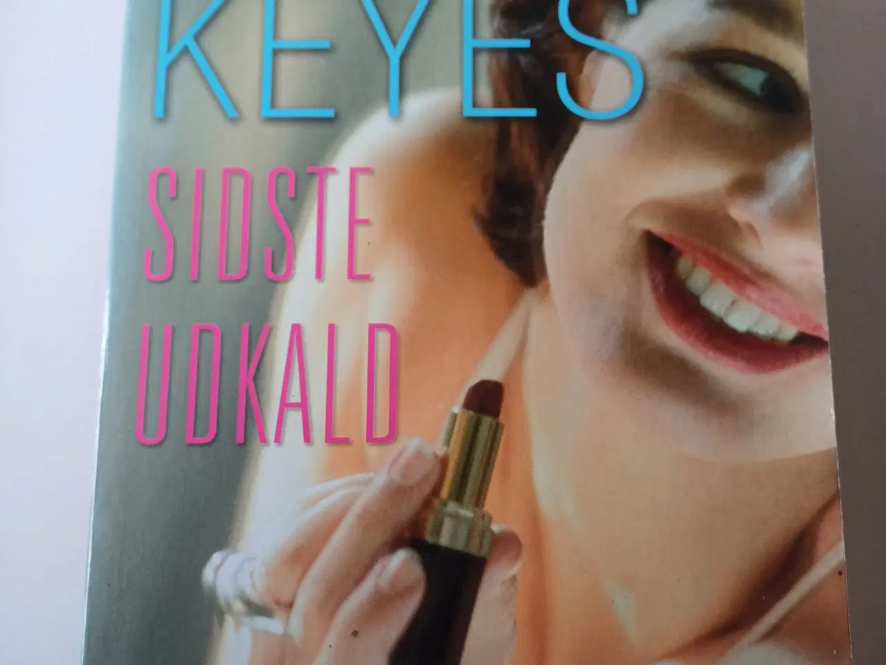 Billede 1 - Sidste udkald af Marian Keyes