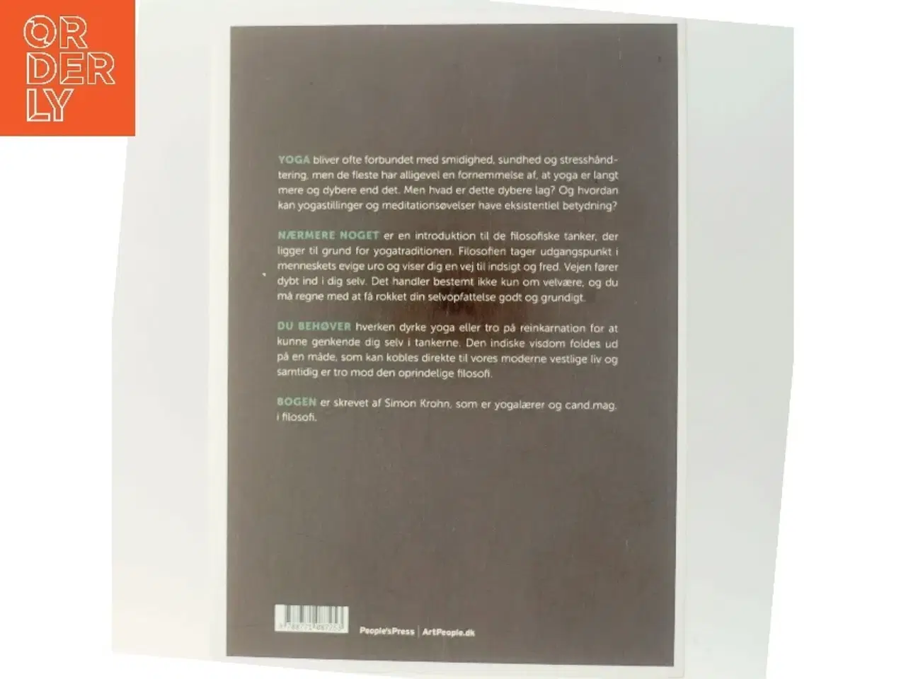 Billede 3 - Nærmere noget : filosofien bag yoga af Simon Krohn (Bog)