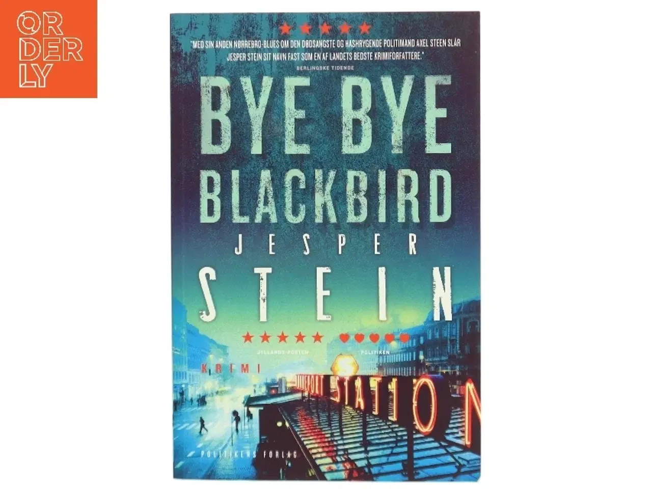 Billede 1 - Bye bye blackbird : krimi af Jesper Stein (Bog)