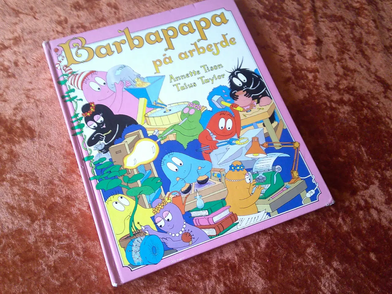 Billede 1 - Barbapapa på arbejde, Annette Tison, Talus Taylor