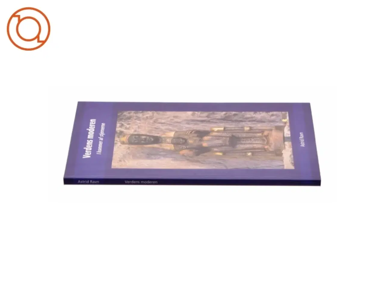 Billede 3 - Verdens moderen af Astrid Ravn, Verdens Moderen (ånd) (Bog)