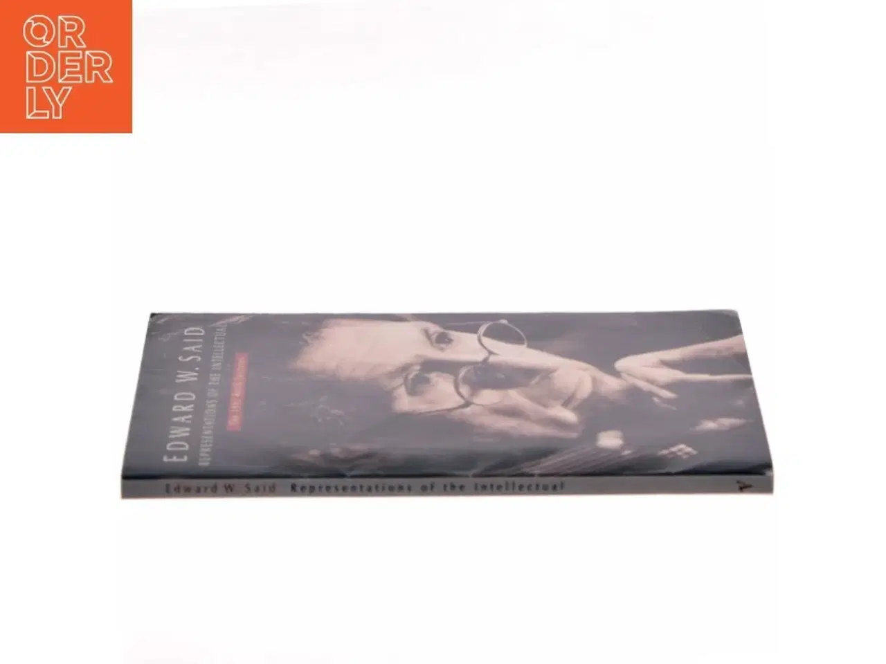 Billede 2 - Representations of the intellectual : the 1993 Reith lectures af Edward W. Said (Bog)