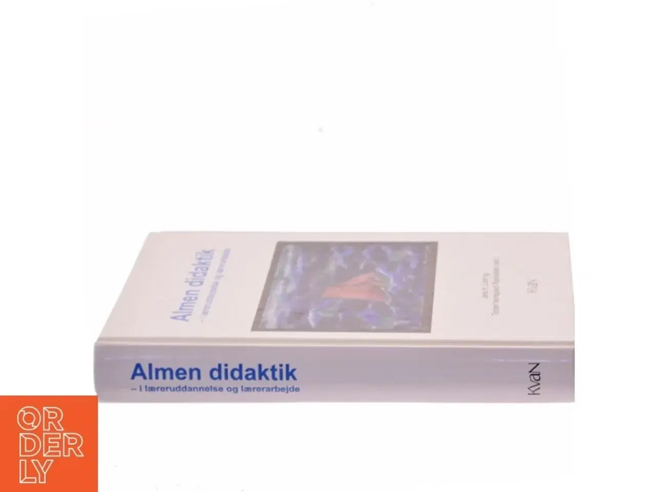 Billede 2 - Almen didaktik af Jens H. Lund (Bog)