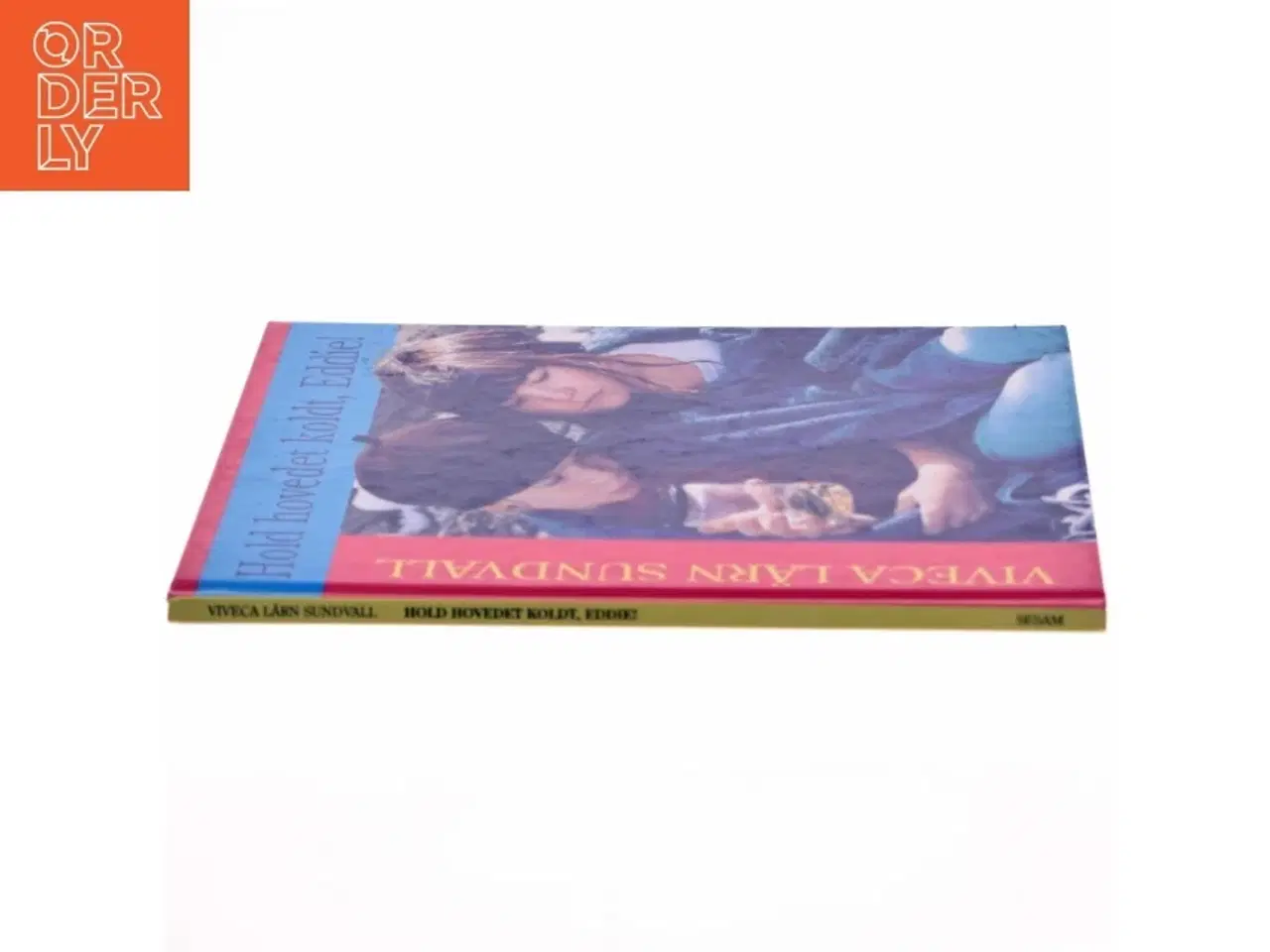 Billede 2 - Hold hovedet koldt, Eddie! af Viveca Lärn Sundvall fra Sesam