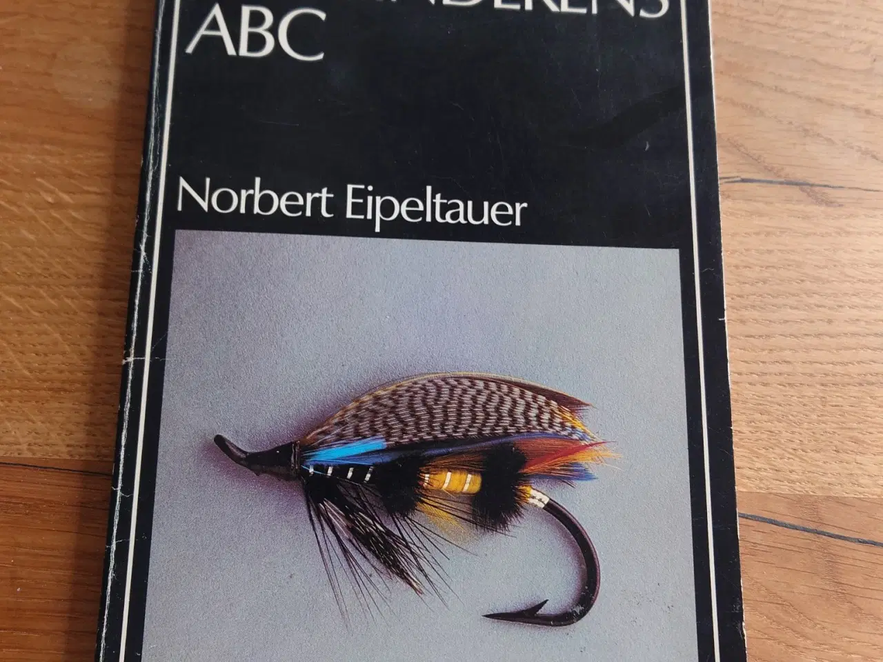 Billede 1 - FLUEBINDERENS ABC – Norbert Eipeltauer