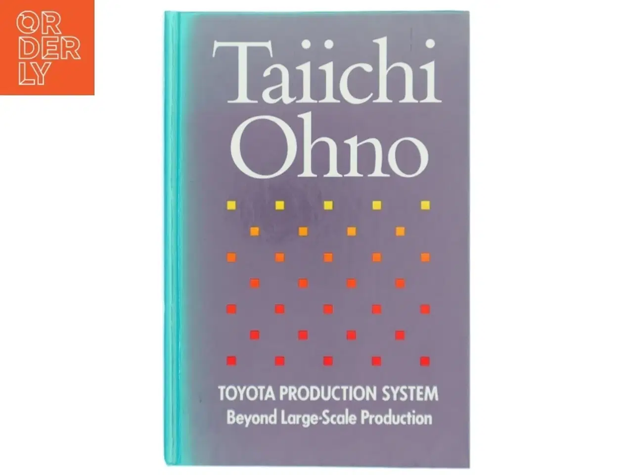 Billede 1 - Toyota Production System: Beyond Large-Scale Production&#39; af Taiichi Ohno. Bog