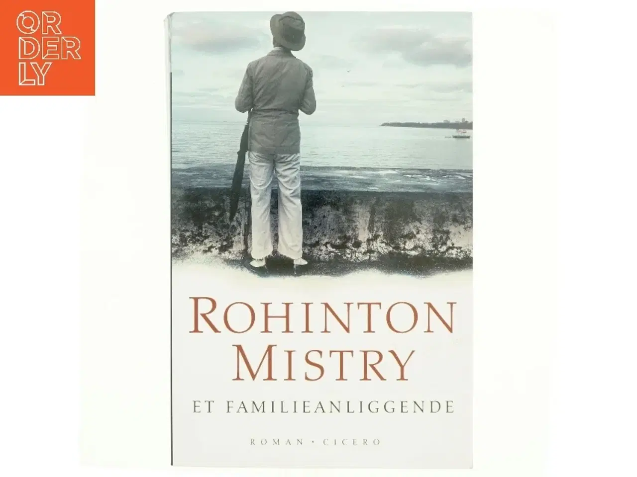 Billede 1 - Et familieanliggende af Rohinton Mistry (Bog)