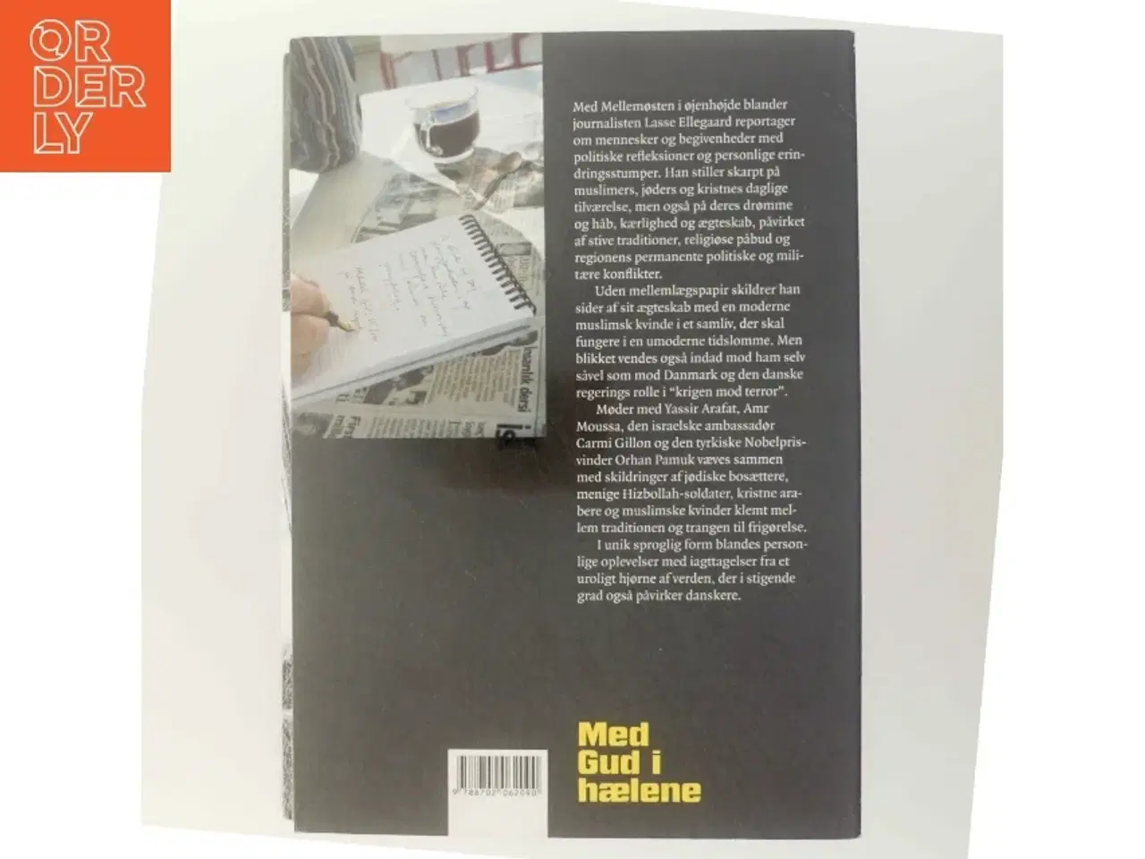 Billede 3 - Med Gud i hælene : livsreportager fra Mellemøsten af Lasse Ellegaard (Bog)