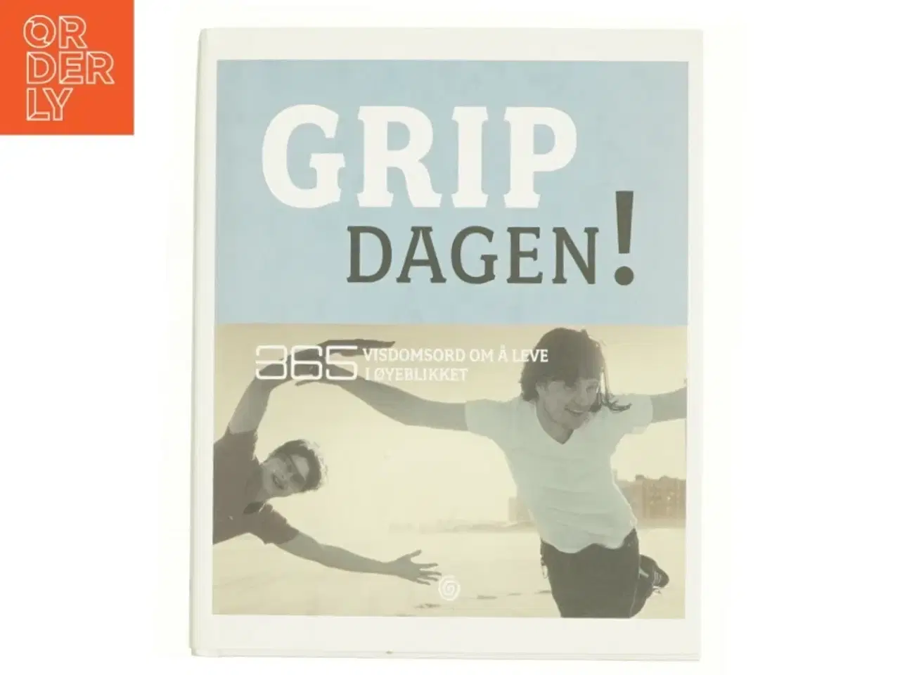 Billede 1 - Grip dagen! (Bog)