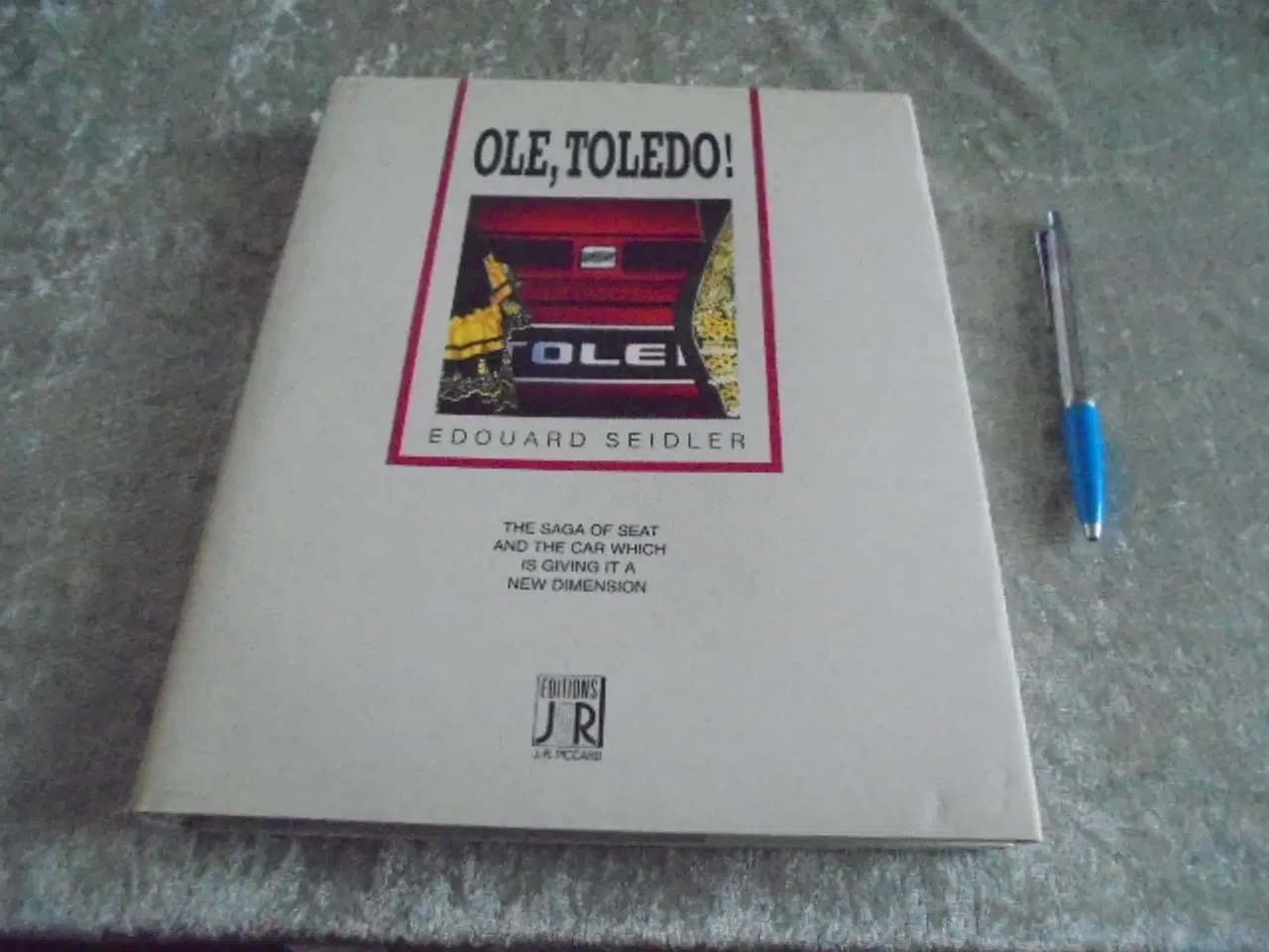 Billede 1 - Ole, Toledo! – Bogen om Seat Toledo 
